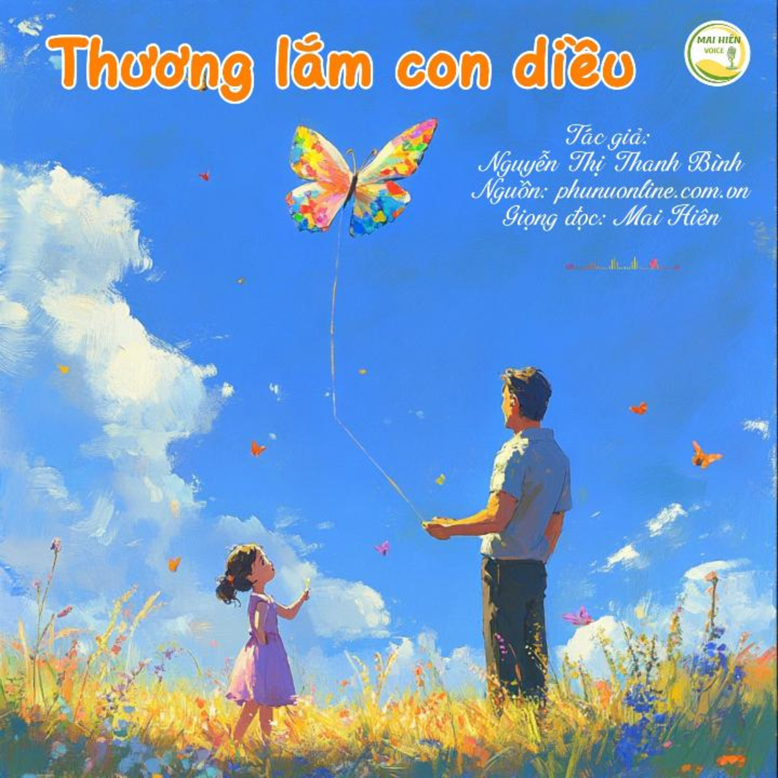 Truyện ngắn hay: Thương lắm con diều - Tác giả: Nguyễn Thị Thanh Bình episode artwork