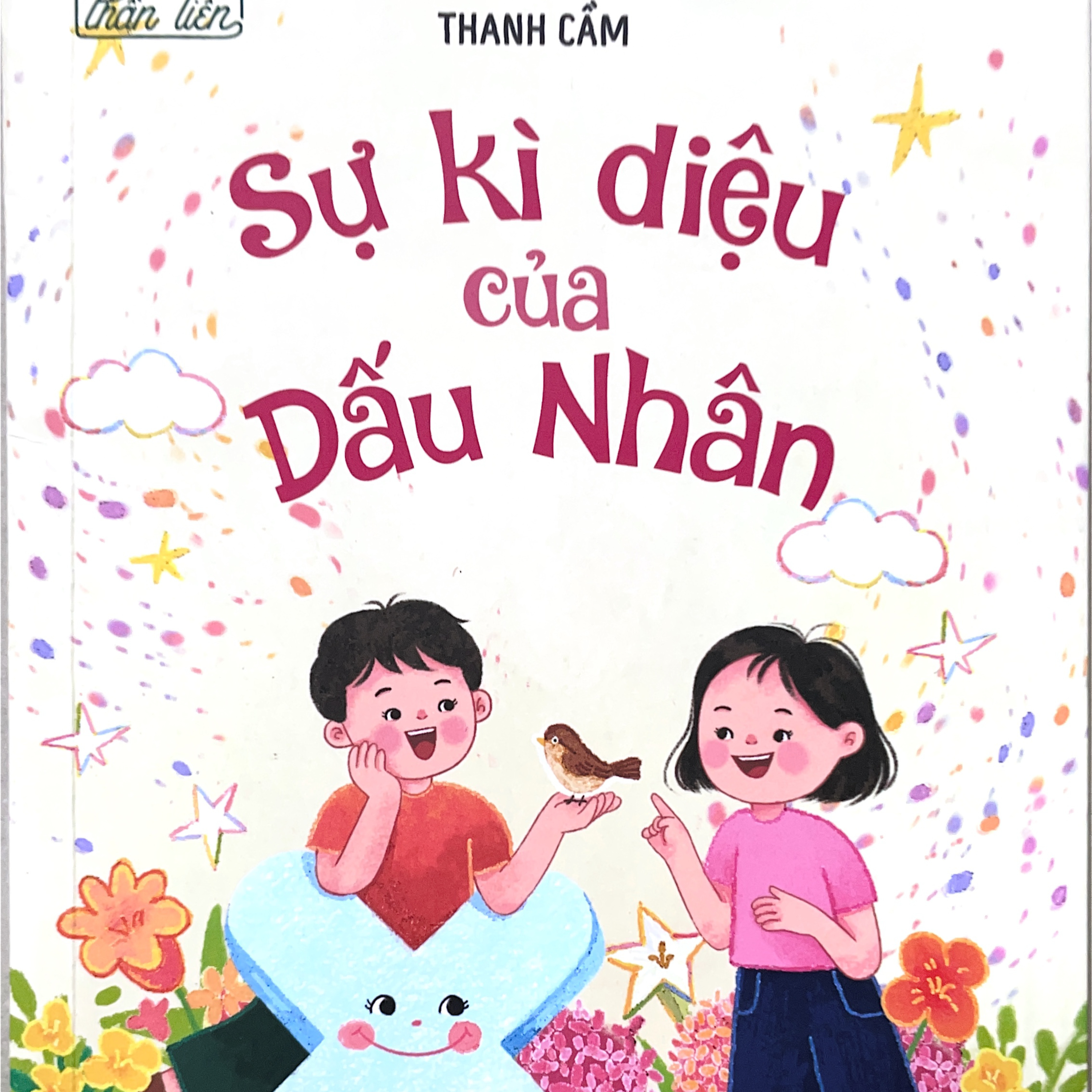 Giới thiệu sách hay cho thiếu nhi #01: Điều kỳ diệu của dấu nhân-Tác giả: Thanh Cầm episode artwork
