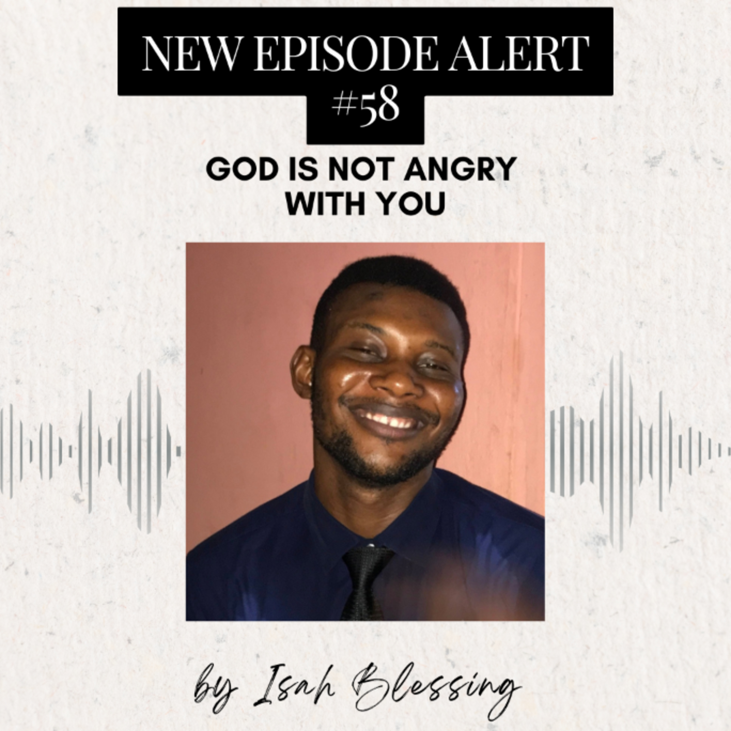 GOD IS NOT ANGRY WITH YOU episode artwork