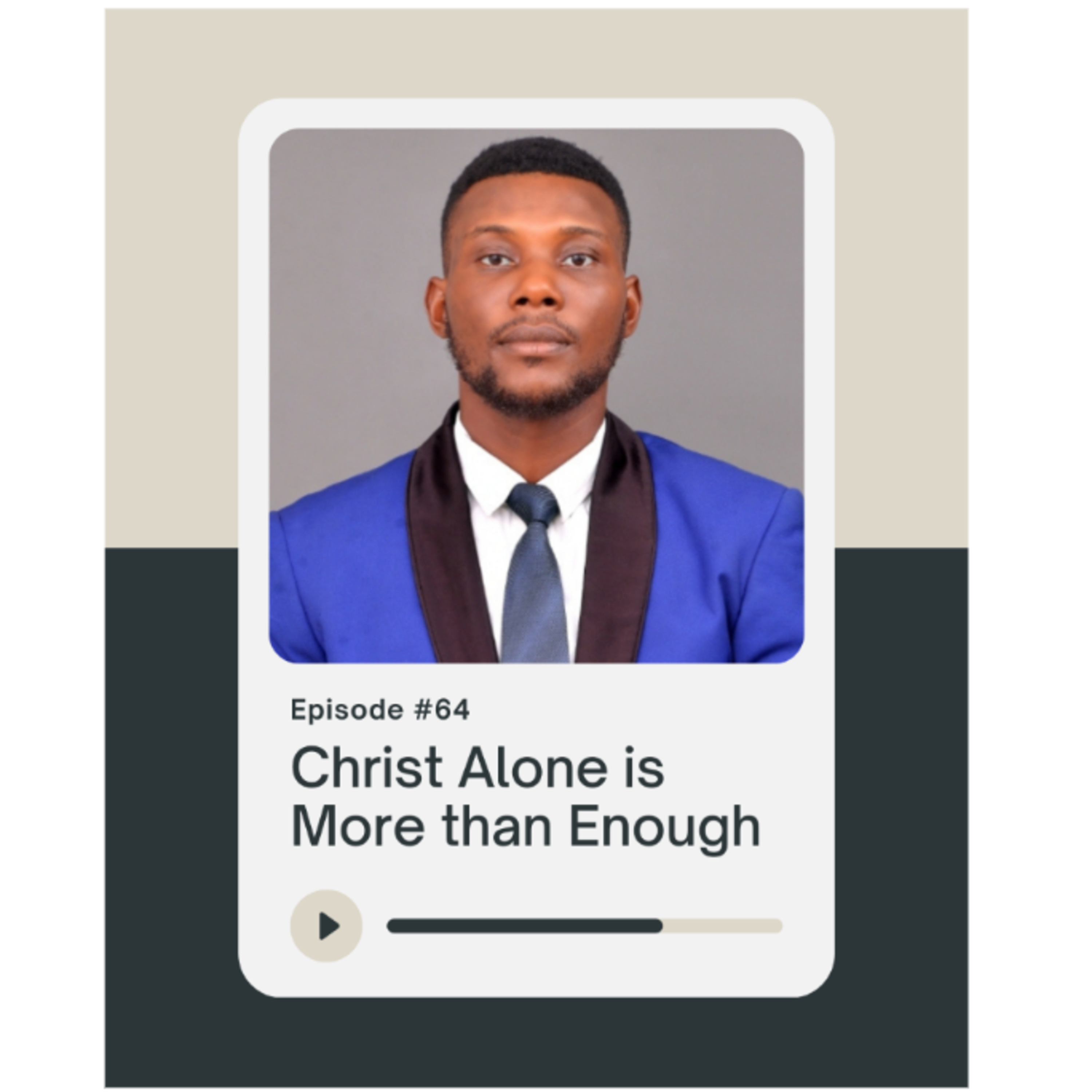 CHRIST ALONE, MORE THAN ENOUGH  episode artwork