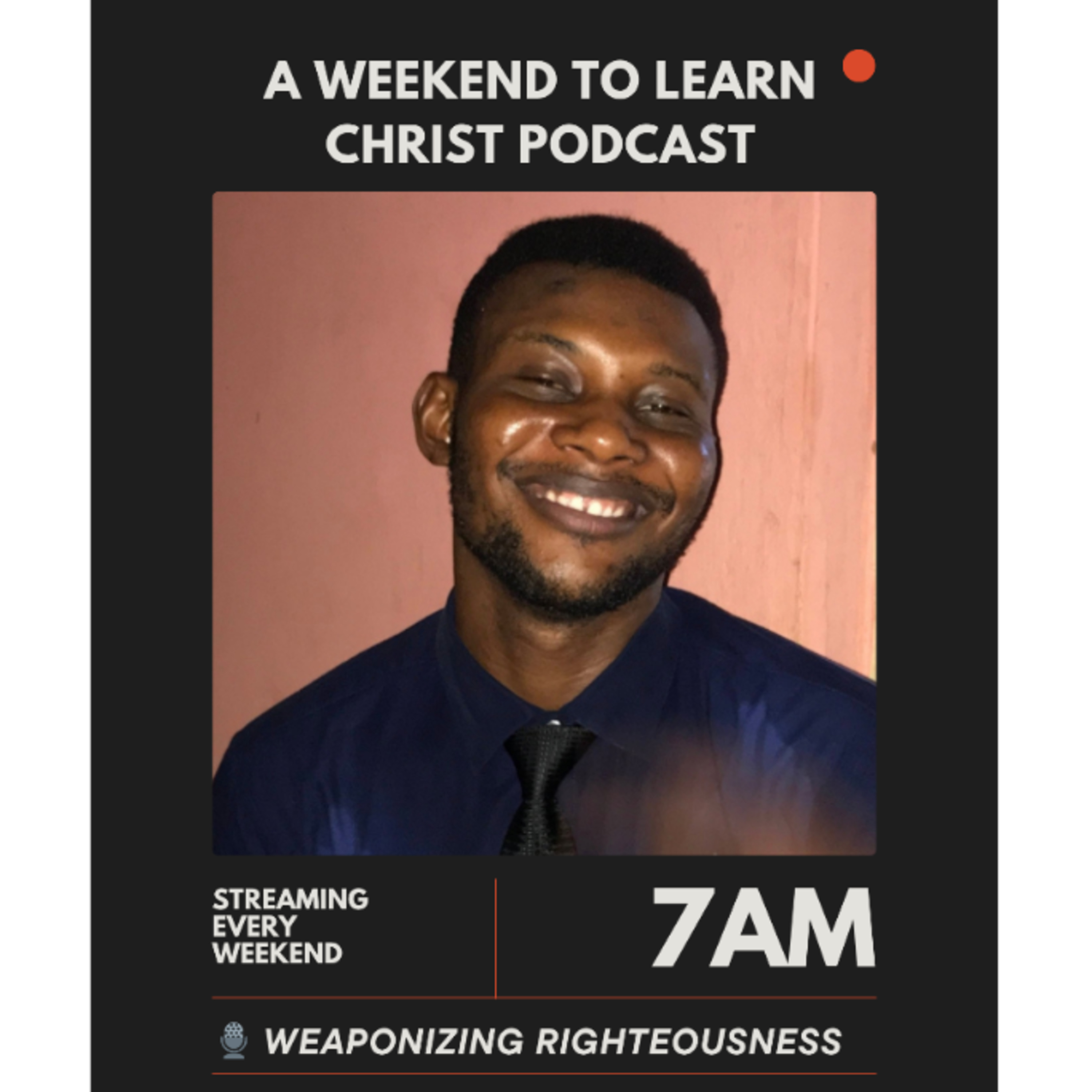 Weaponizng Righteousness episode artwork