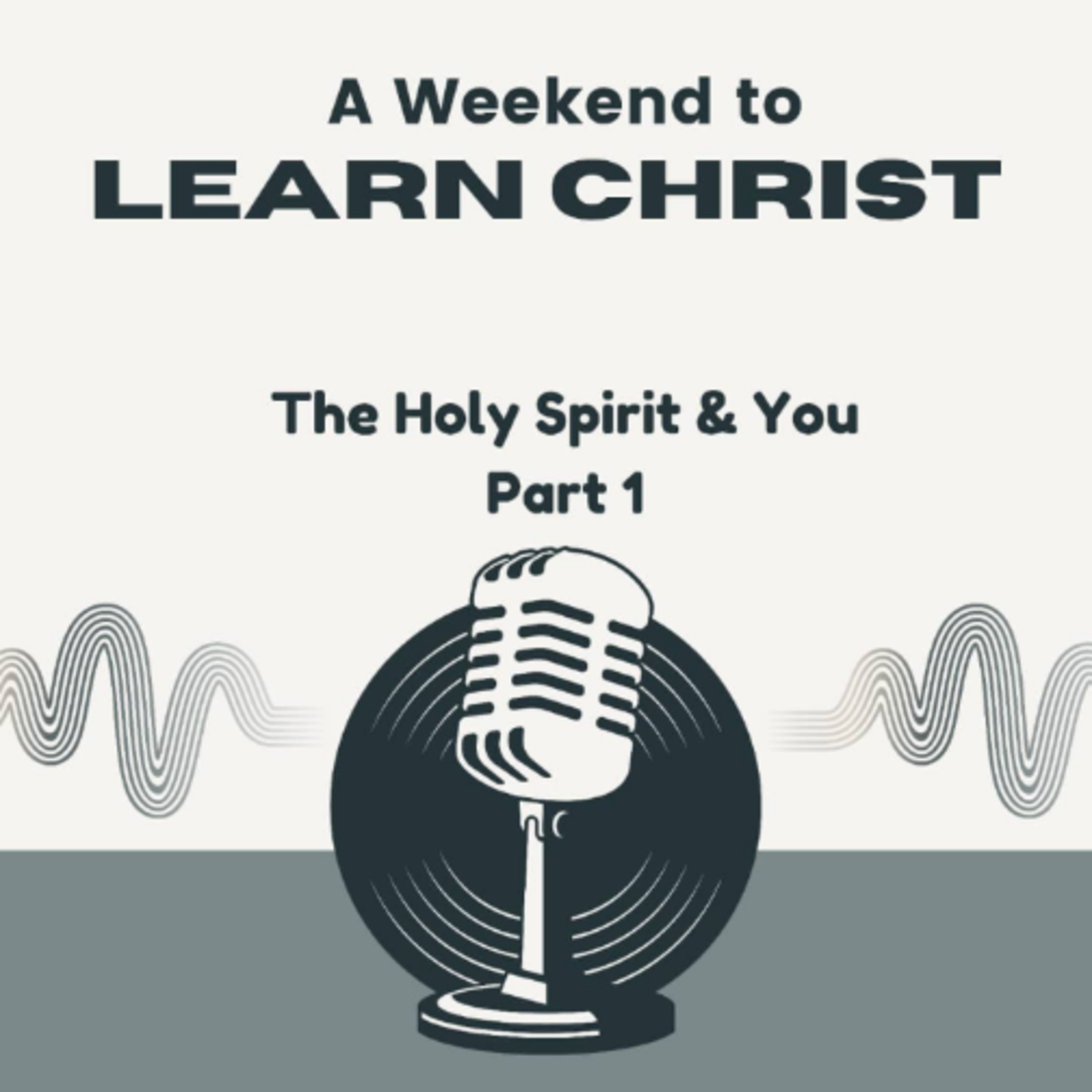 The Holy Spirit & You (Part 1) episode artwork