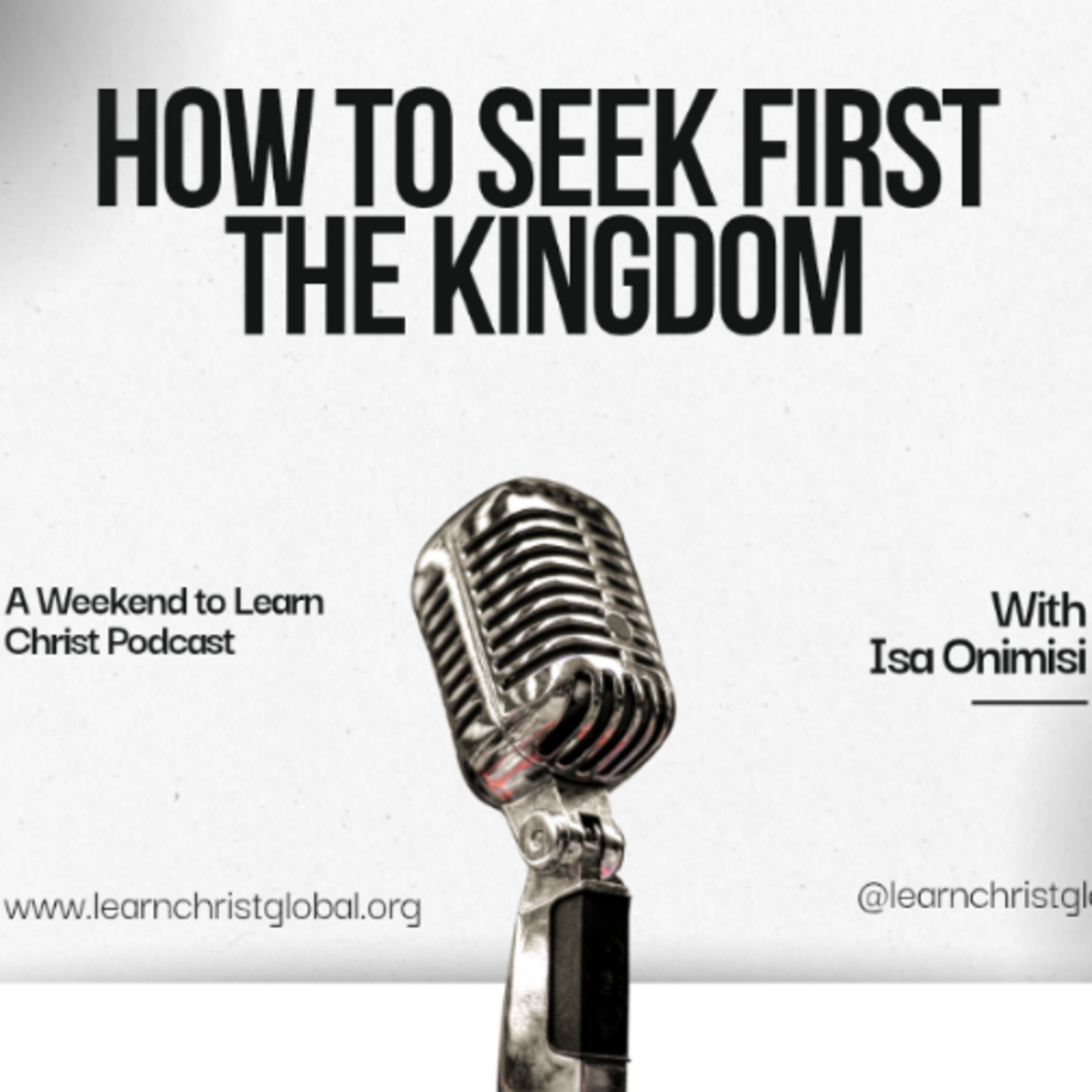 How to Seek First the Kingdom  episode artwork