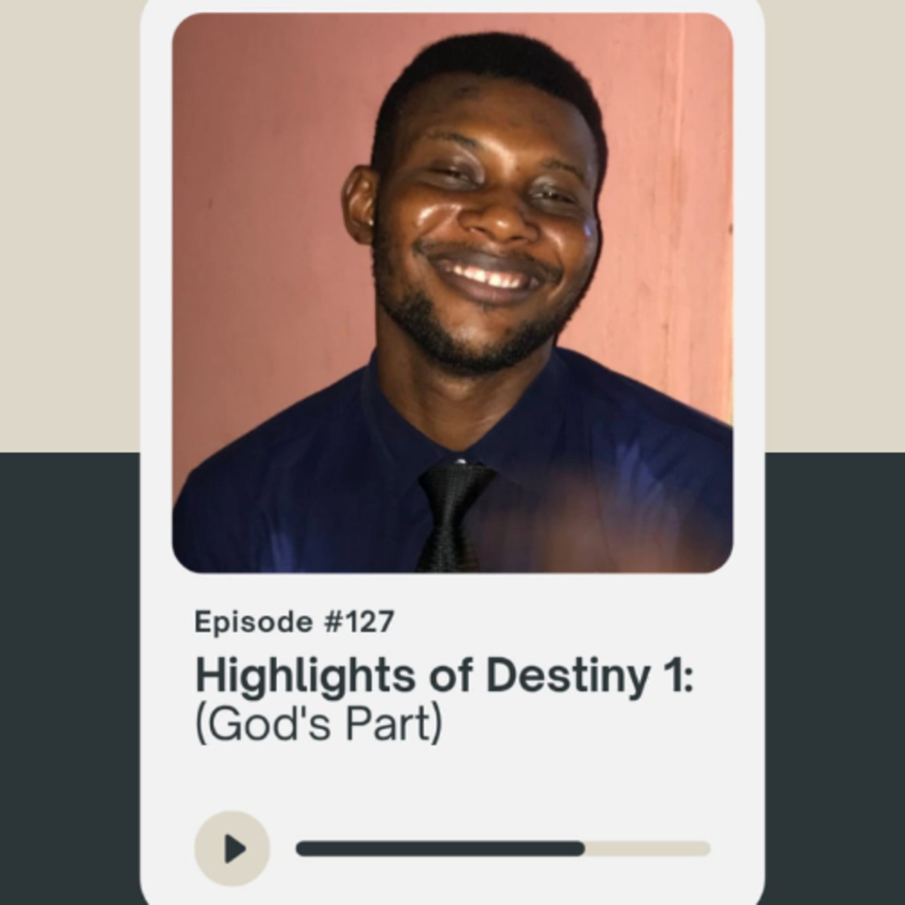 The Highlights of Destiny – God's Part episode artwork