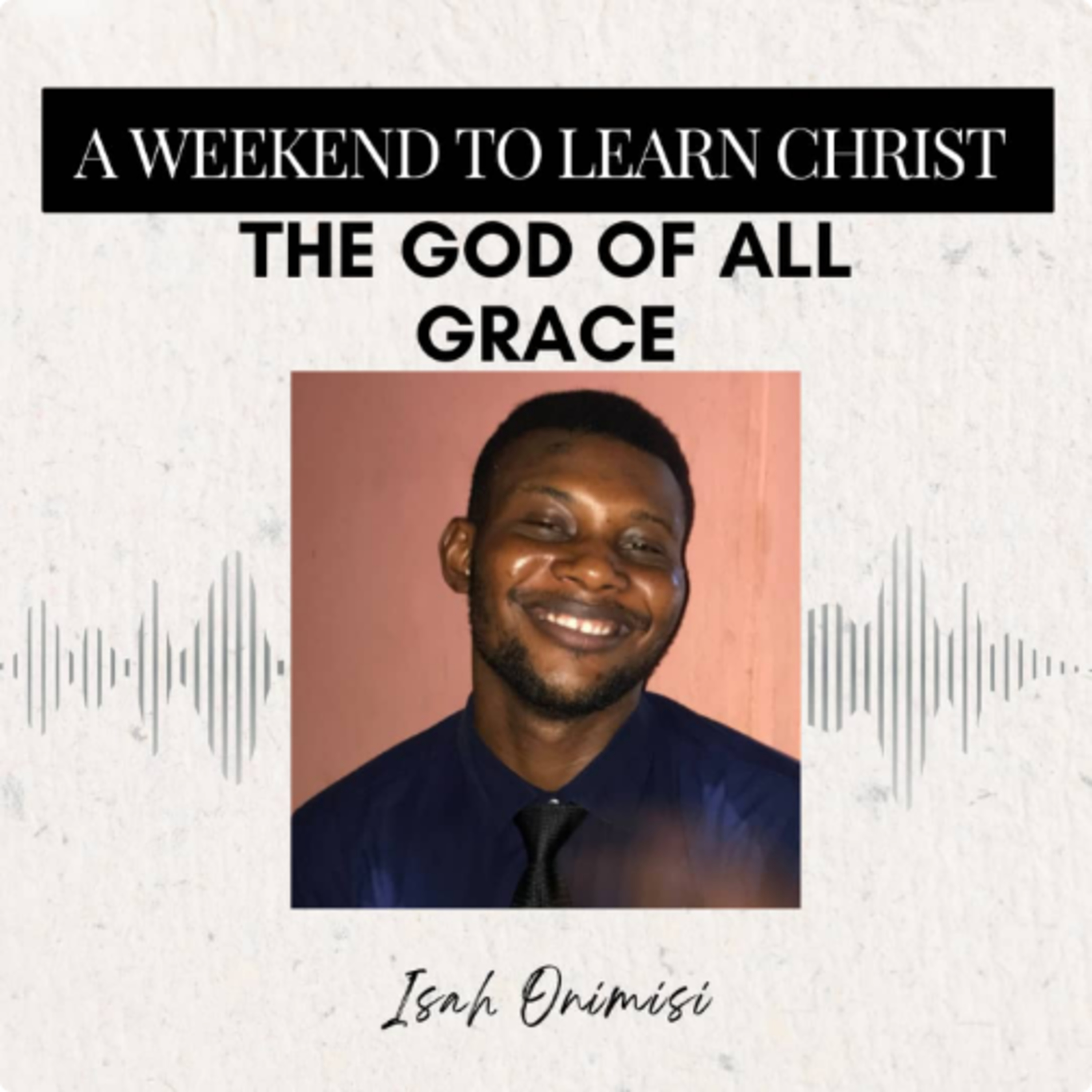 The God of All Grace  episode artwork