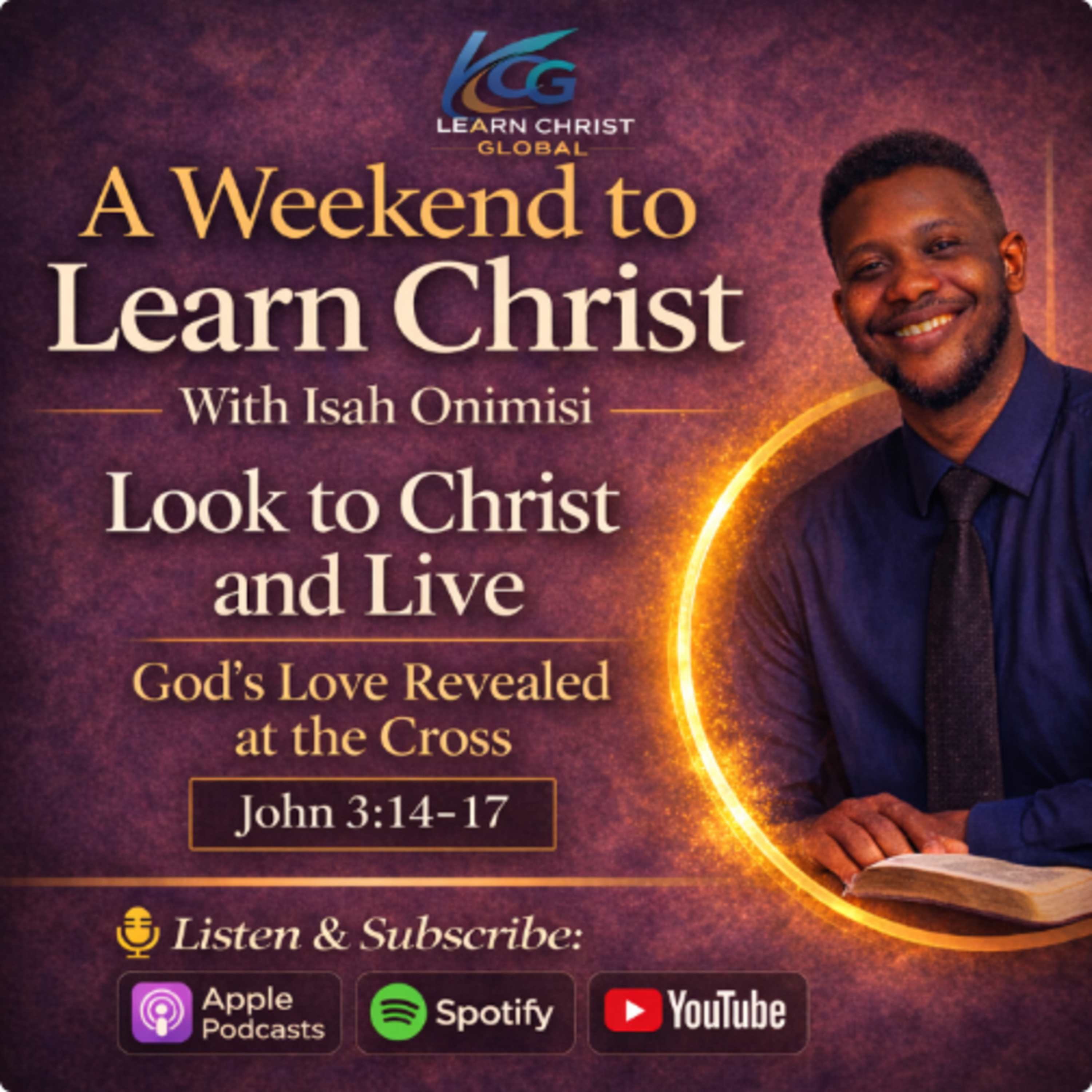 Look to Christ and Live  episode artwork