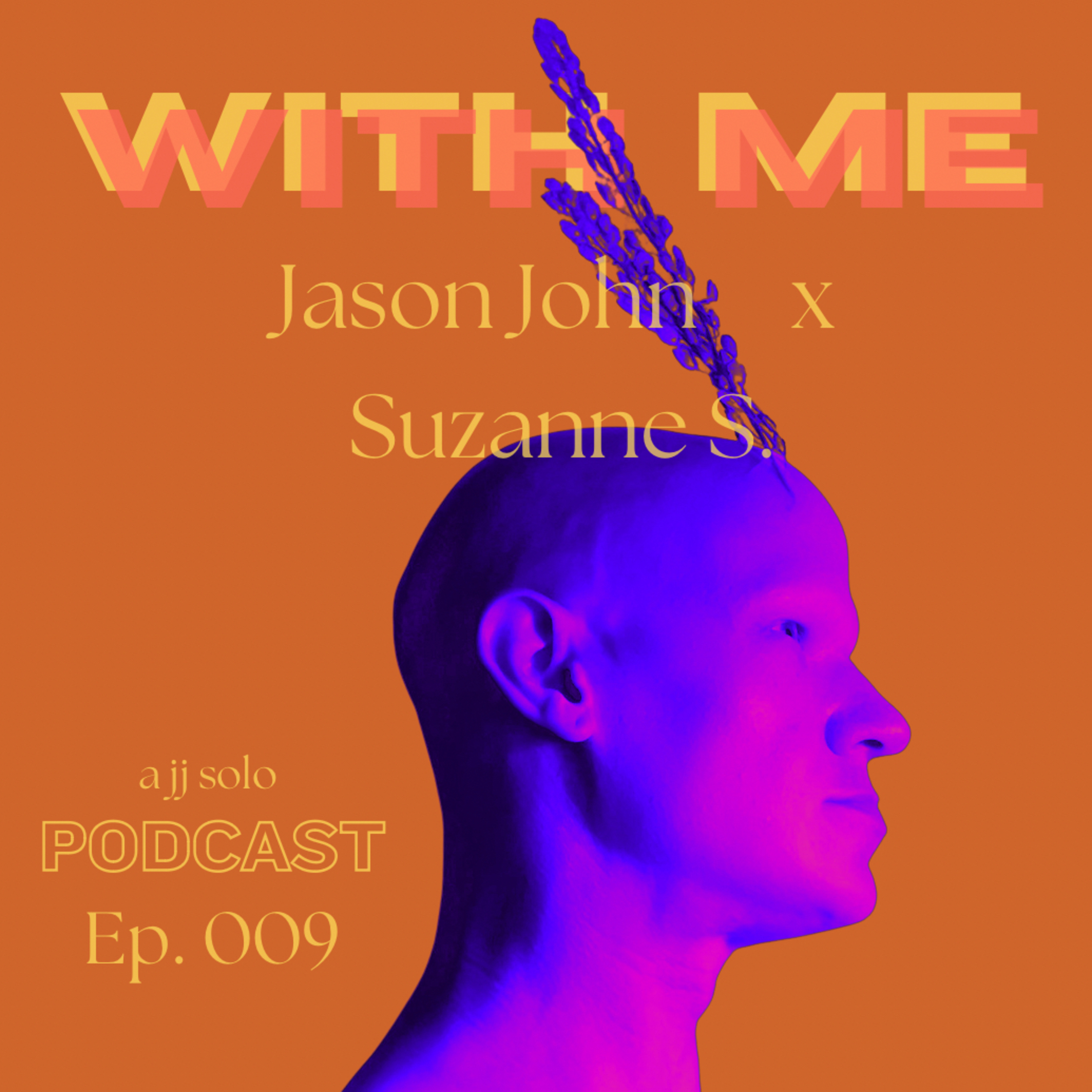 Ep. 009 - “I Don’t Believe in Aging Gracefully” (Suzanne S. is With Me) episode artwork
