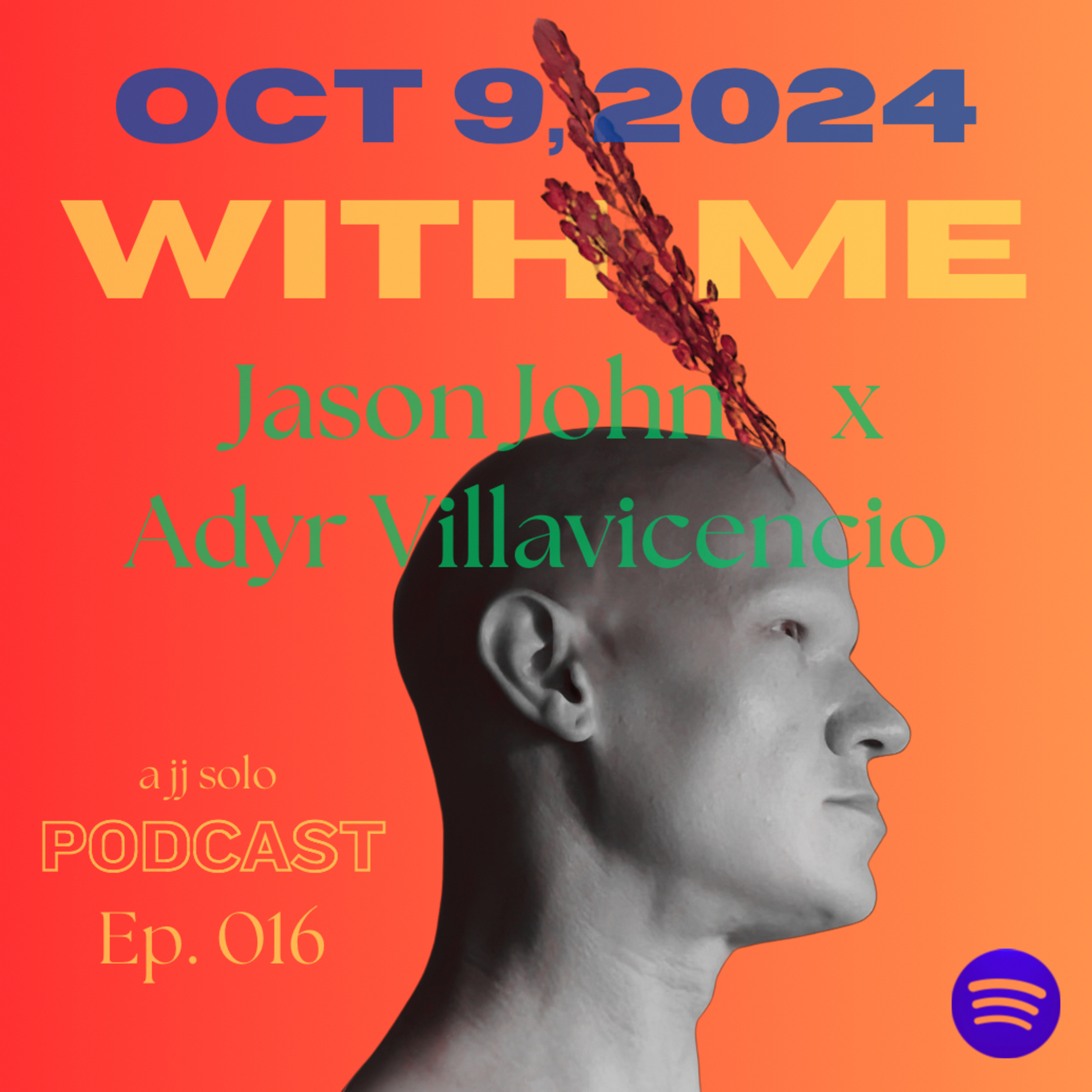 Ep. 016 - “What We Seek is Peace” (Adyr Villavicencio is With Me) episode artwork