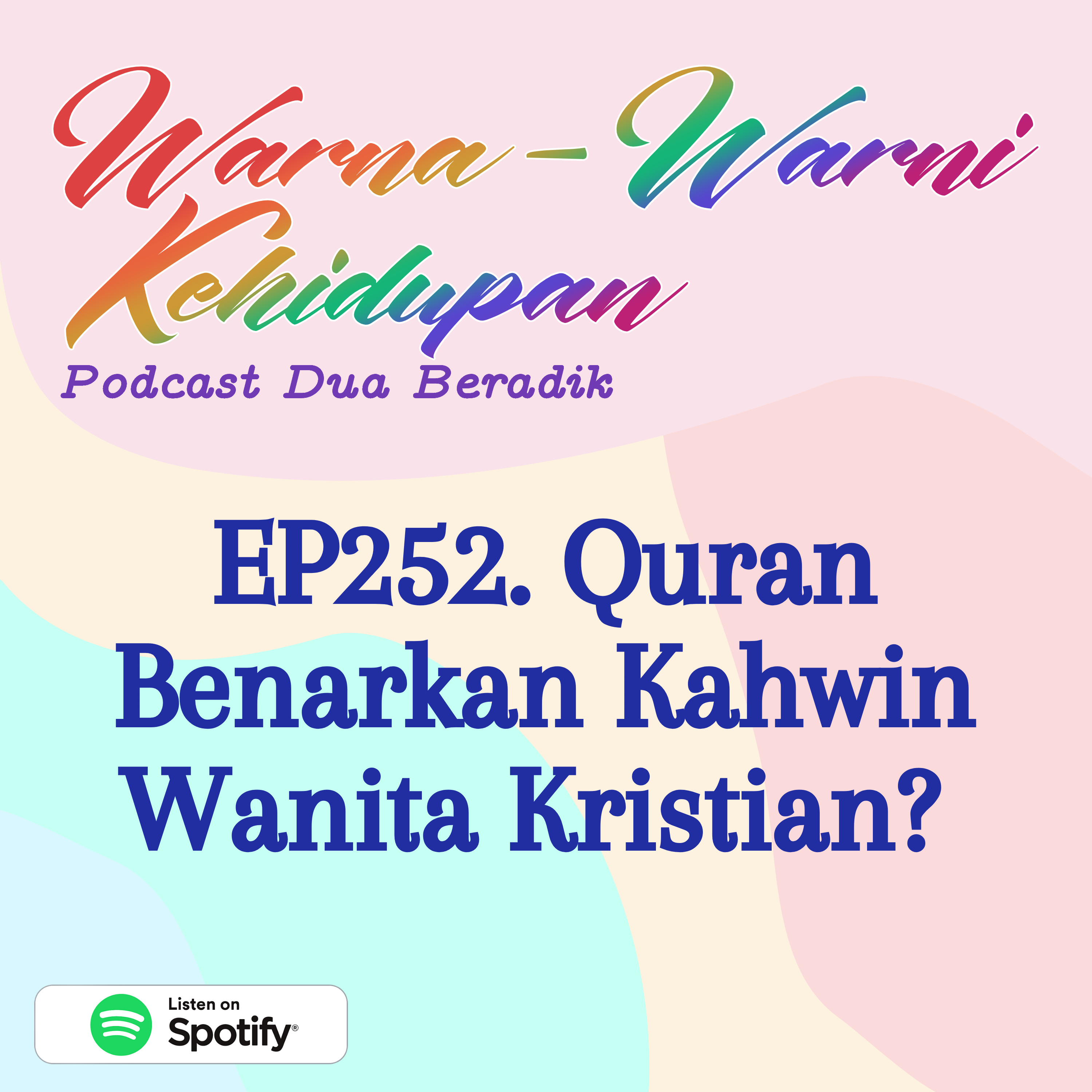 EP252. Quran Benarkan Kahwin Wanita Kristian?  episode artwork