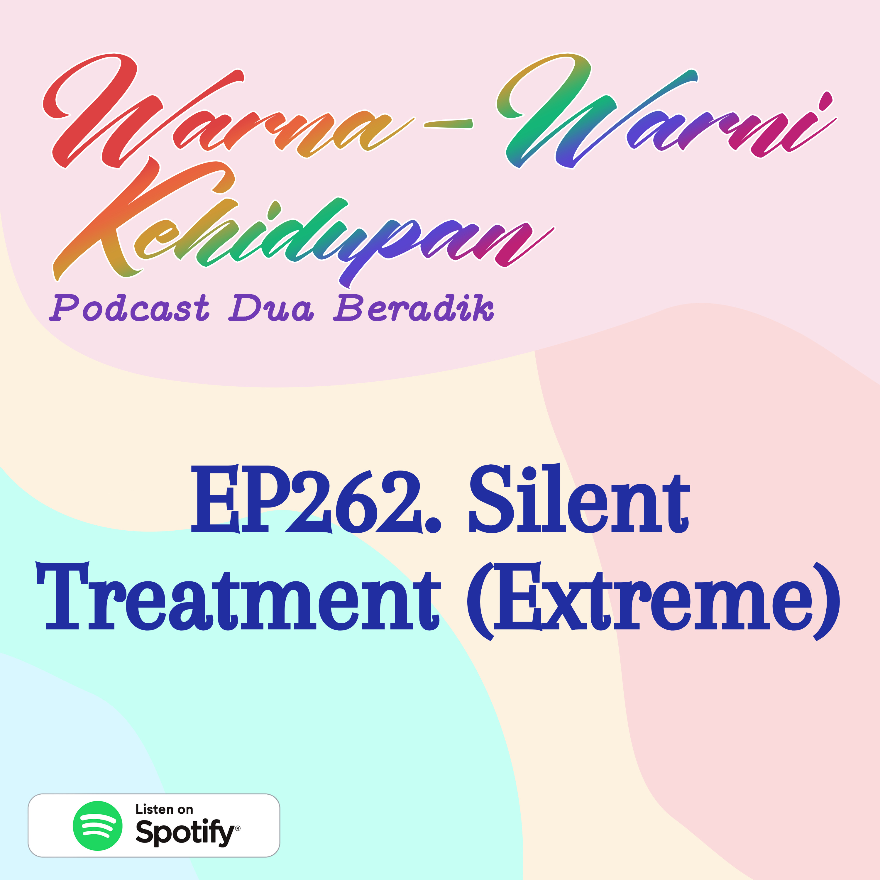 EP262. Silent Treatment (Extreme) episode artwork