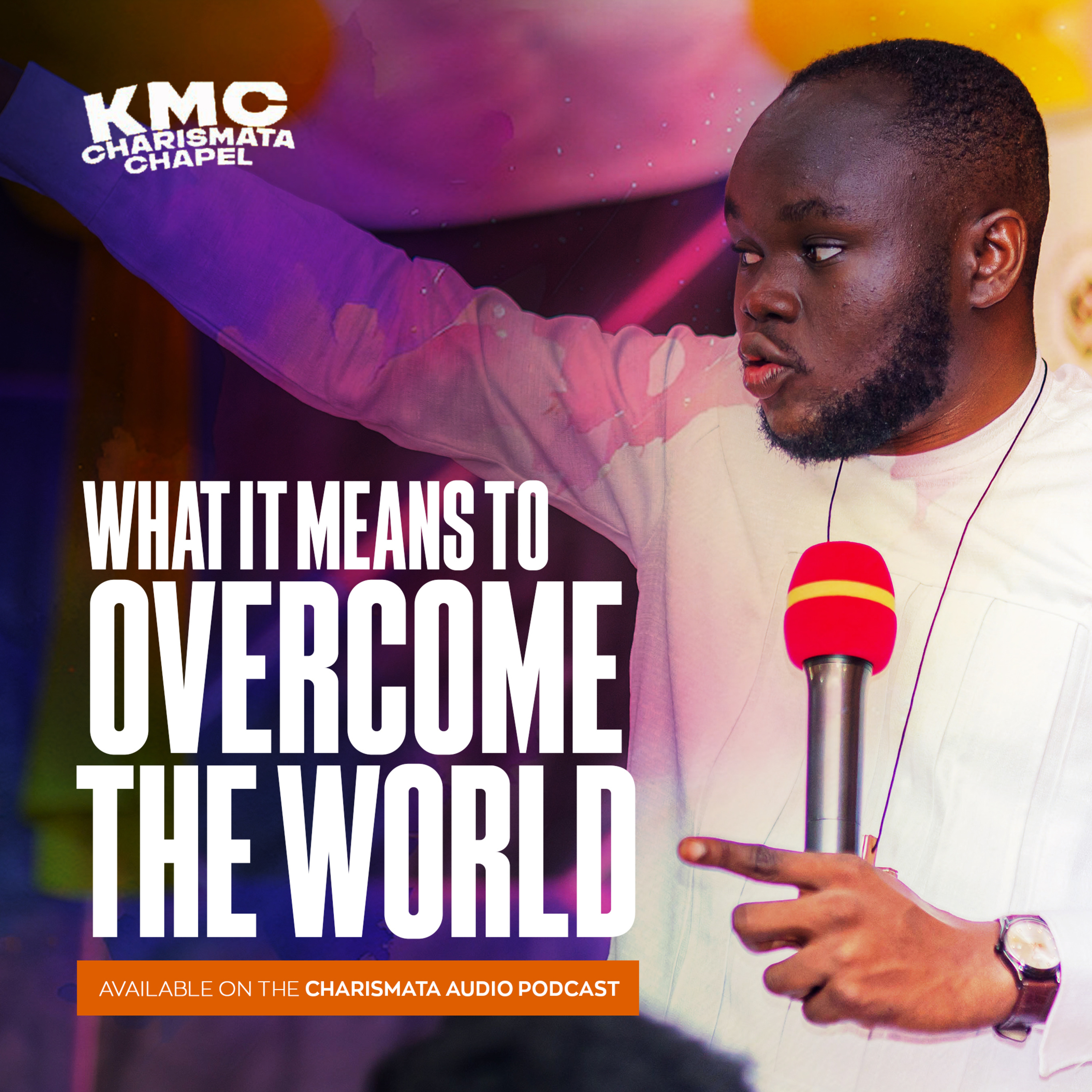 What It Means To Overcome The World 2 episode artwork