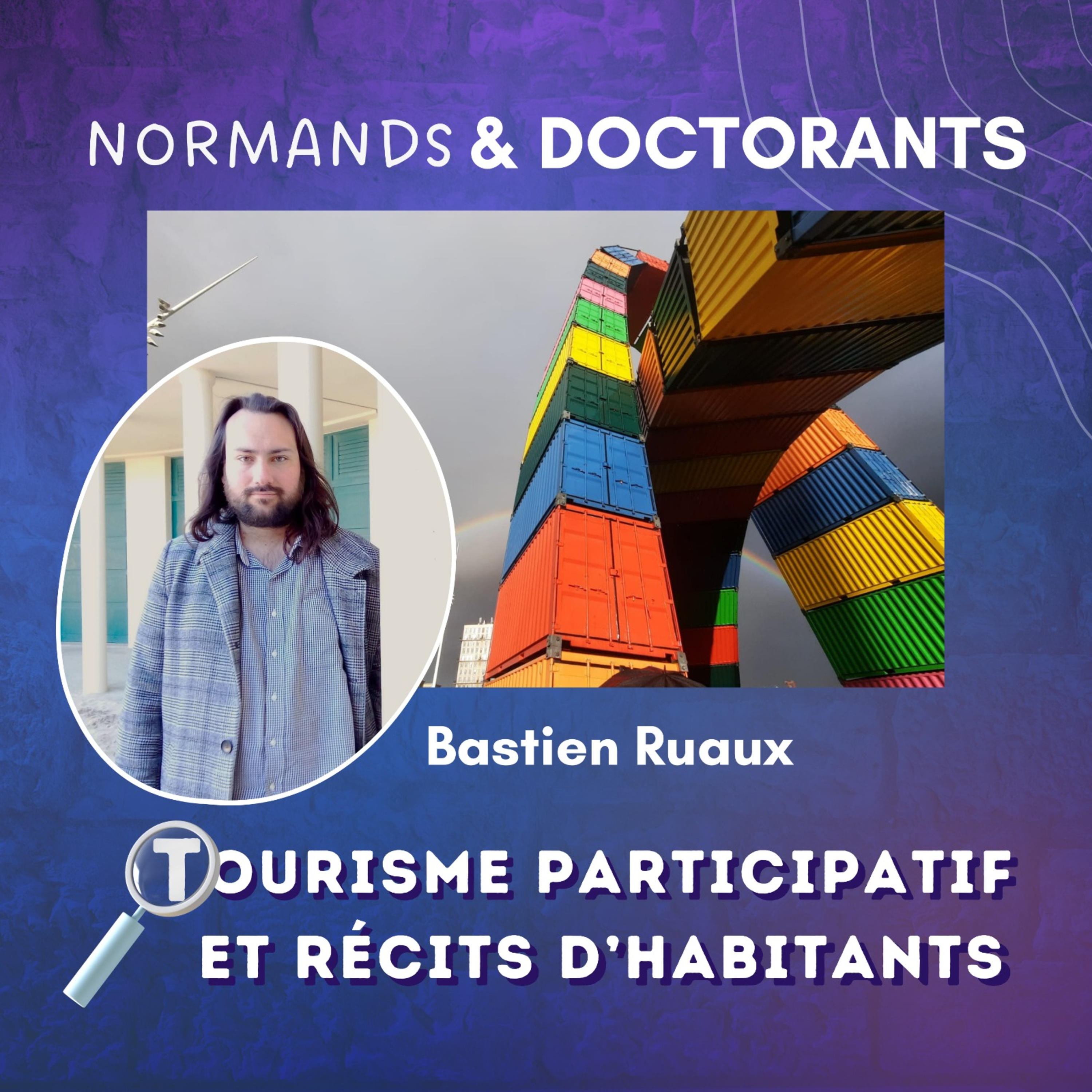 #10 - Tourisme participatif et récits d’habitants - Avec Bastien Ruaux episode artwork
