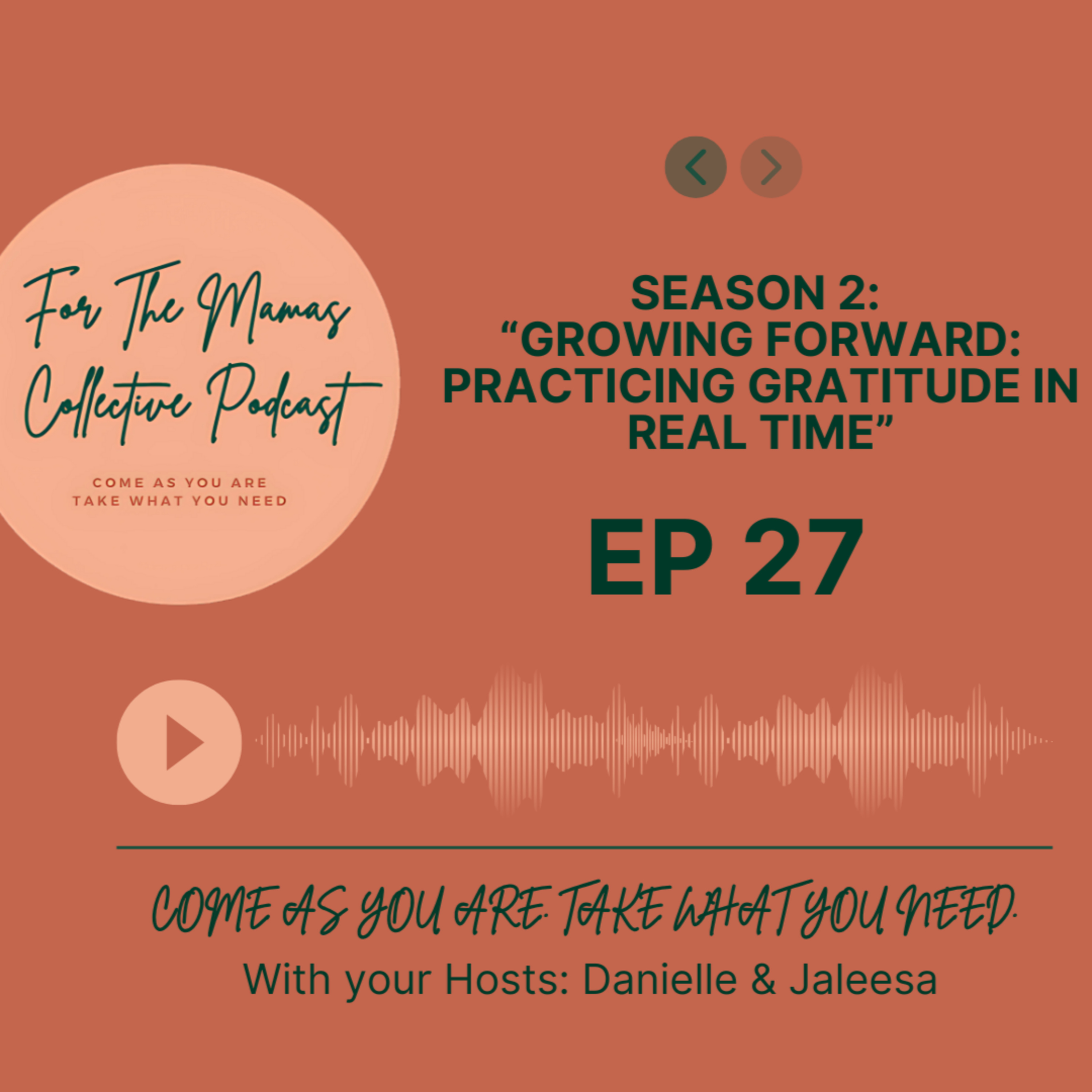 S2 Ep27 “Growing Forward: Practicing gratitude in real time” episode artwork