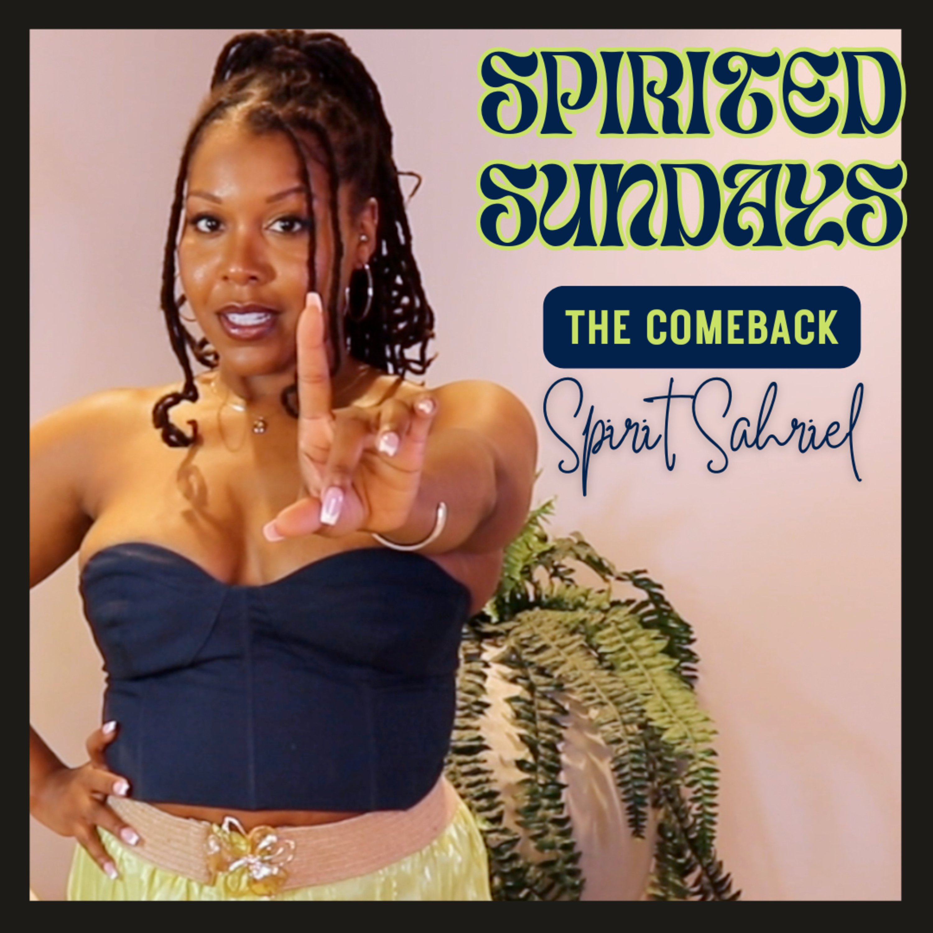 Spirited Sundays: The Comeback episode artwork