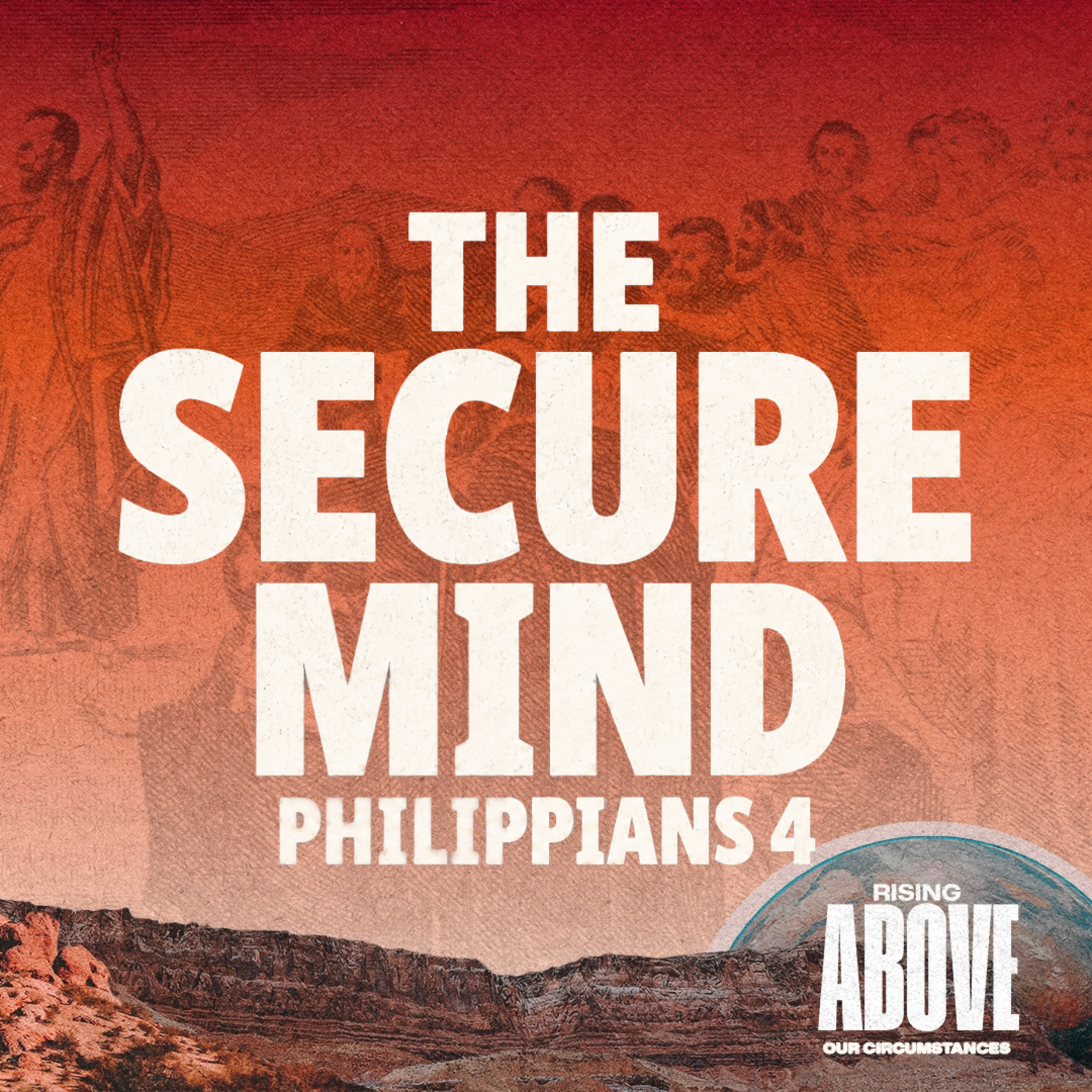 The Secure Mind | Philippians 4 episode artwork
