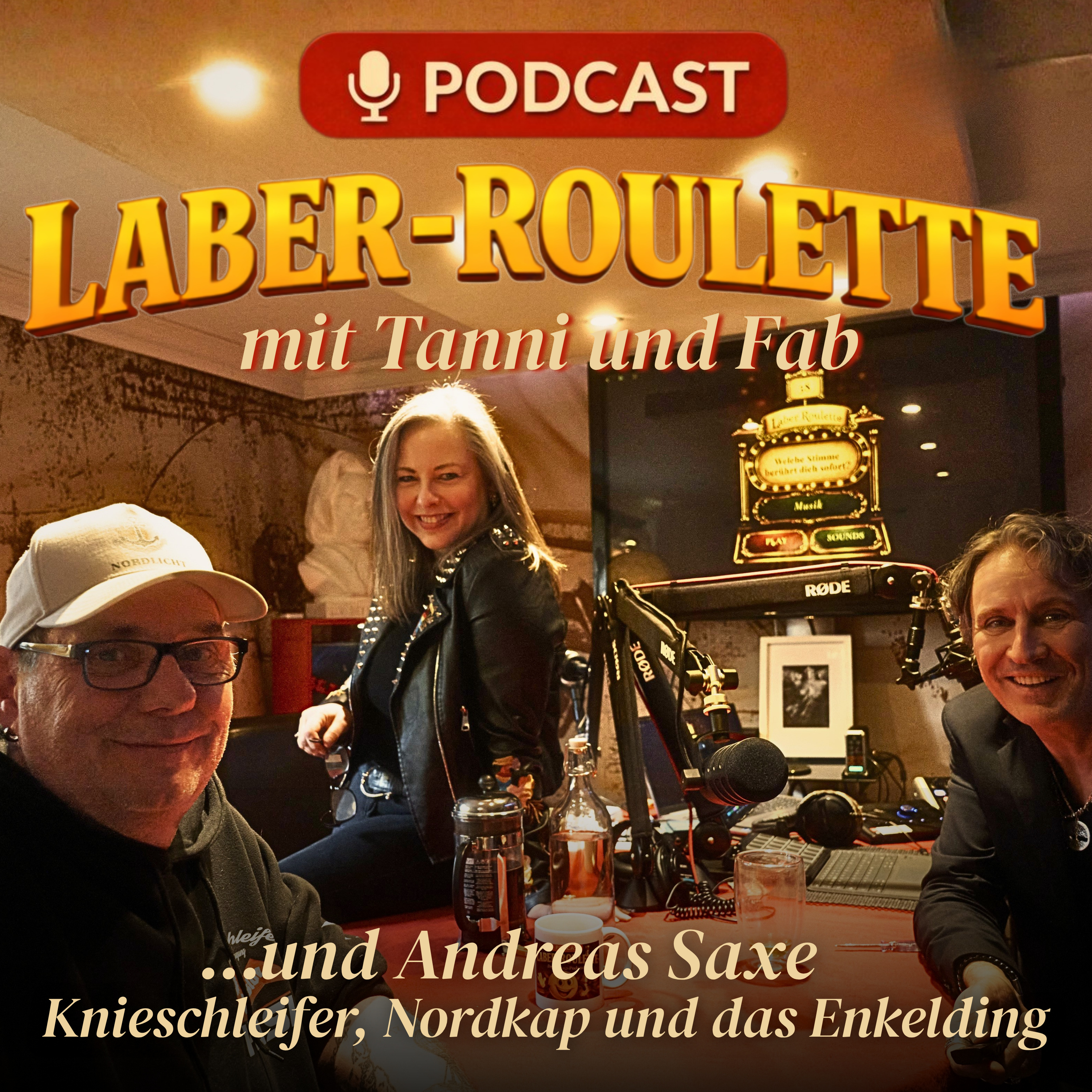 Nordkap und das Enkel-Ding. Knieschleifer Andreas Saxe beim Laber Roulette episode artwork