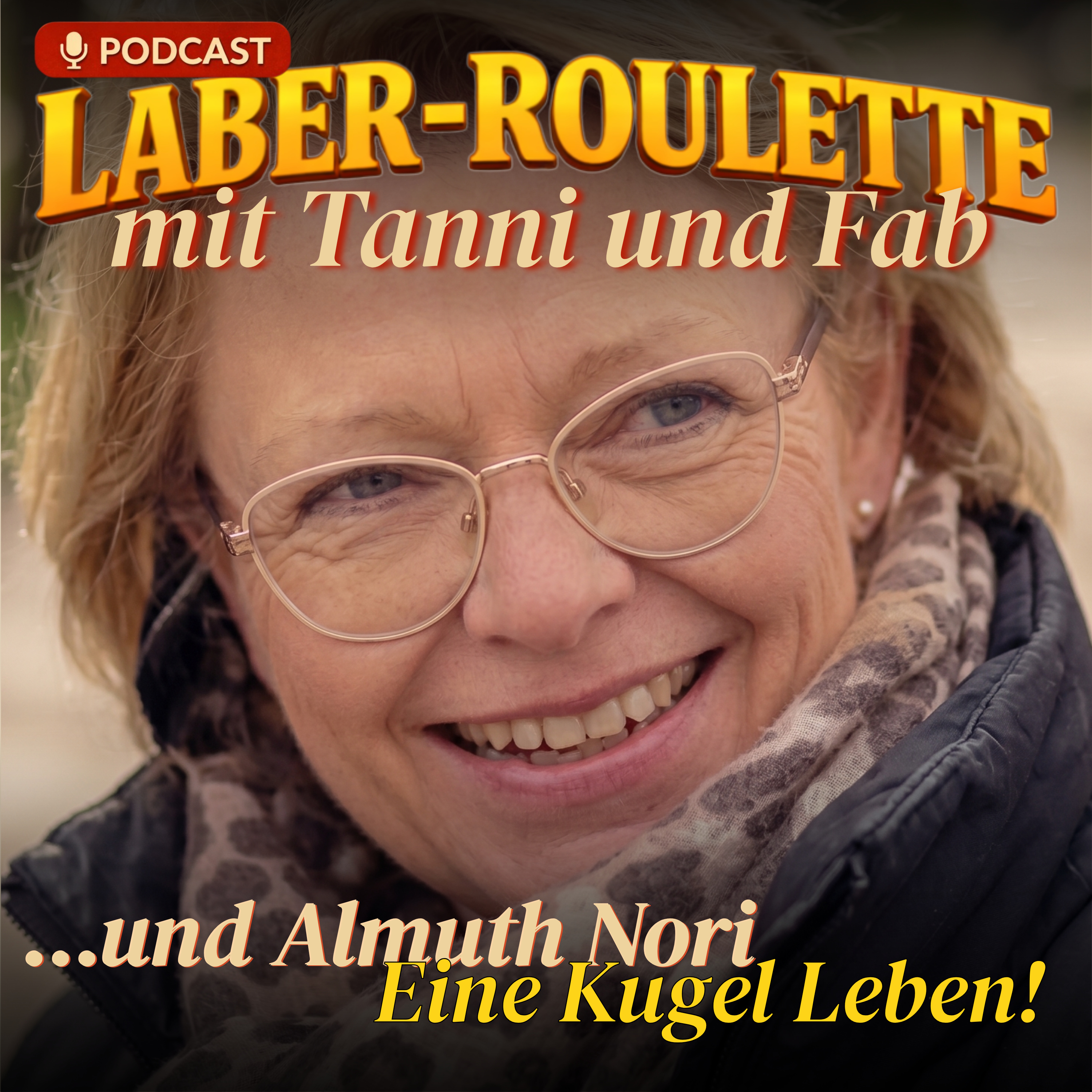 Eine Kugel Leben! - Almuth Nori bei Laber Roulette episode artwork