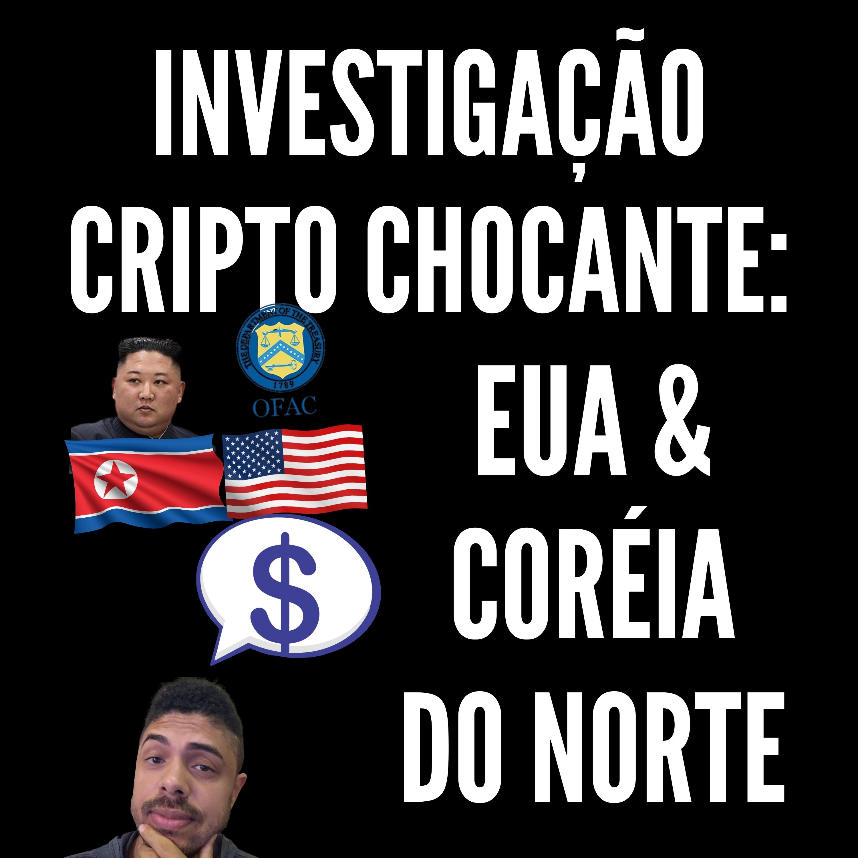 27 - Investigação Cripto Chocante:EUA & Coréia do Norte episode artwork