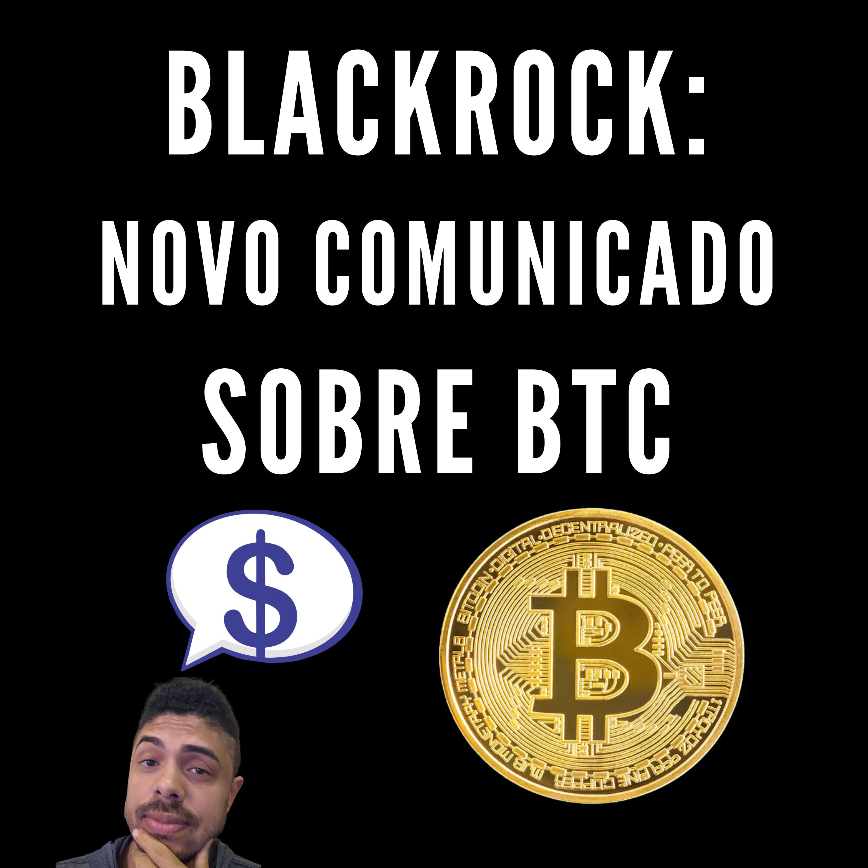 59 - BlackRock: Novo Comunicado Sobre BTC episode artwork