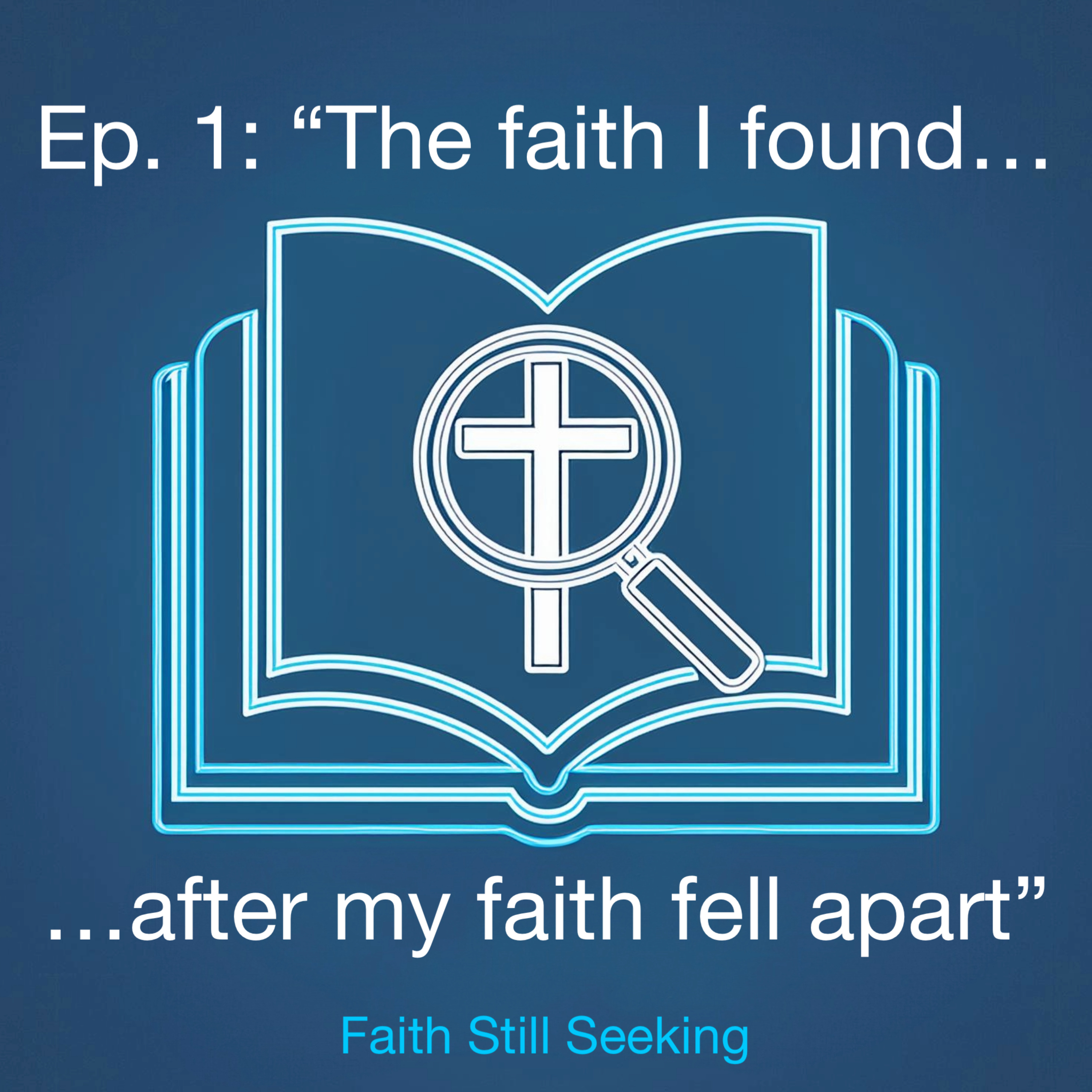 Faith Still Seeking