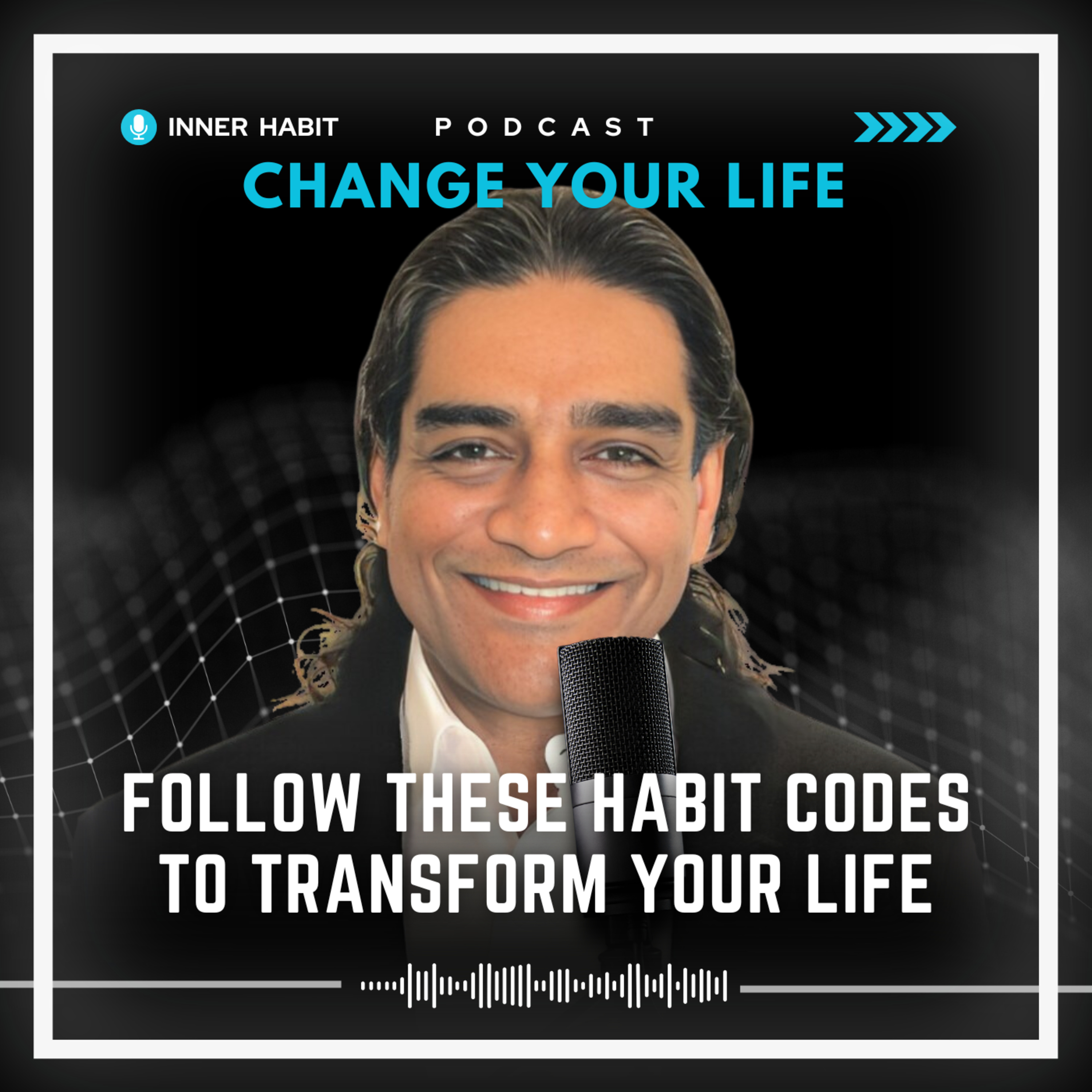 30 Life-Changing Habits You Need to Know | Habits That Shape Your Life, Mind, and Future episode artwork