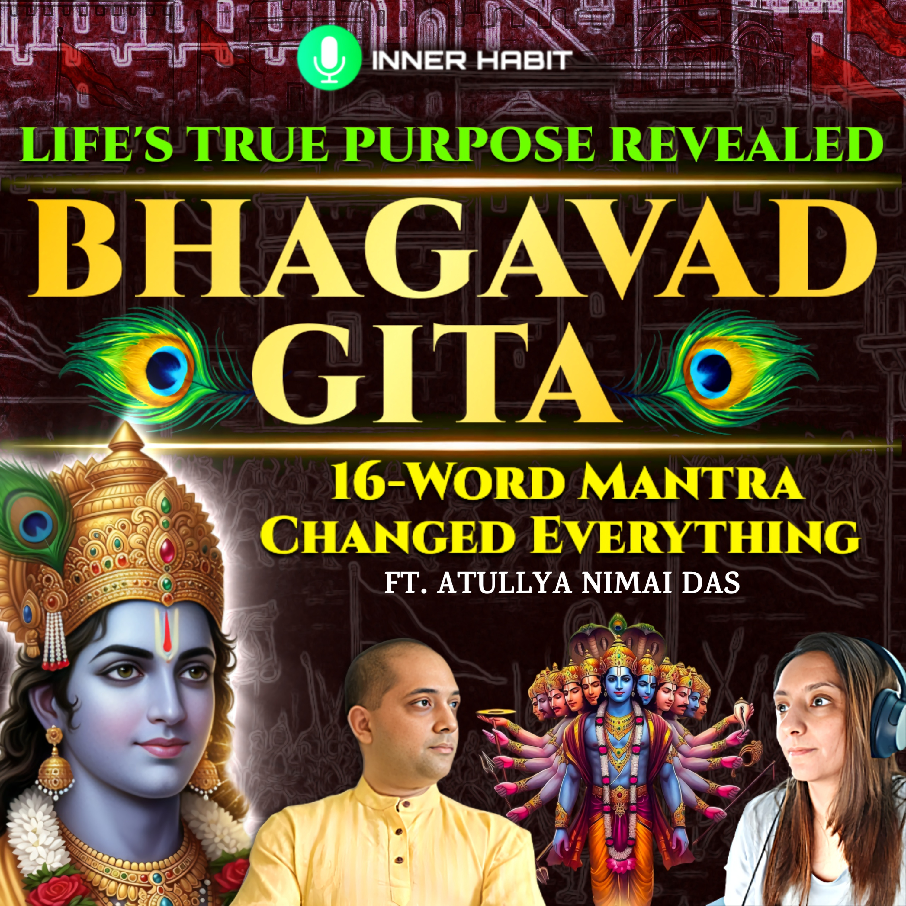 Bhagavad Gita Explained: The Life Manual Everyone Needs | Ancient Wisdom for Modern Happiness episode artwork