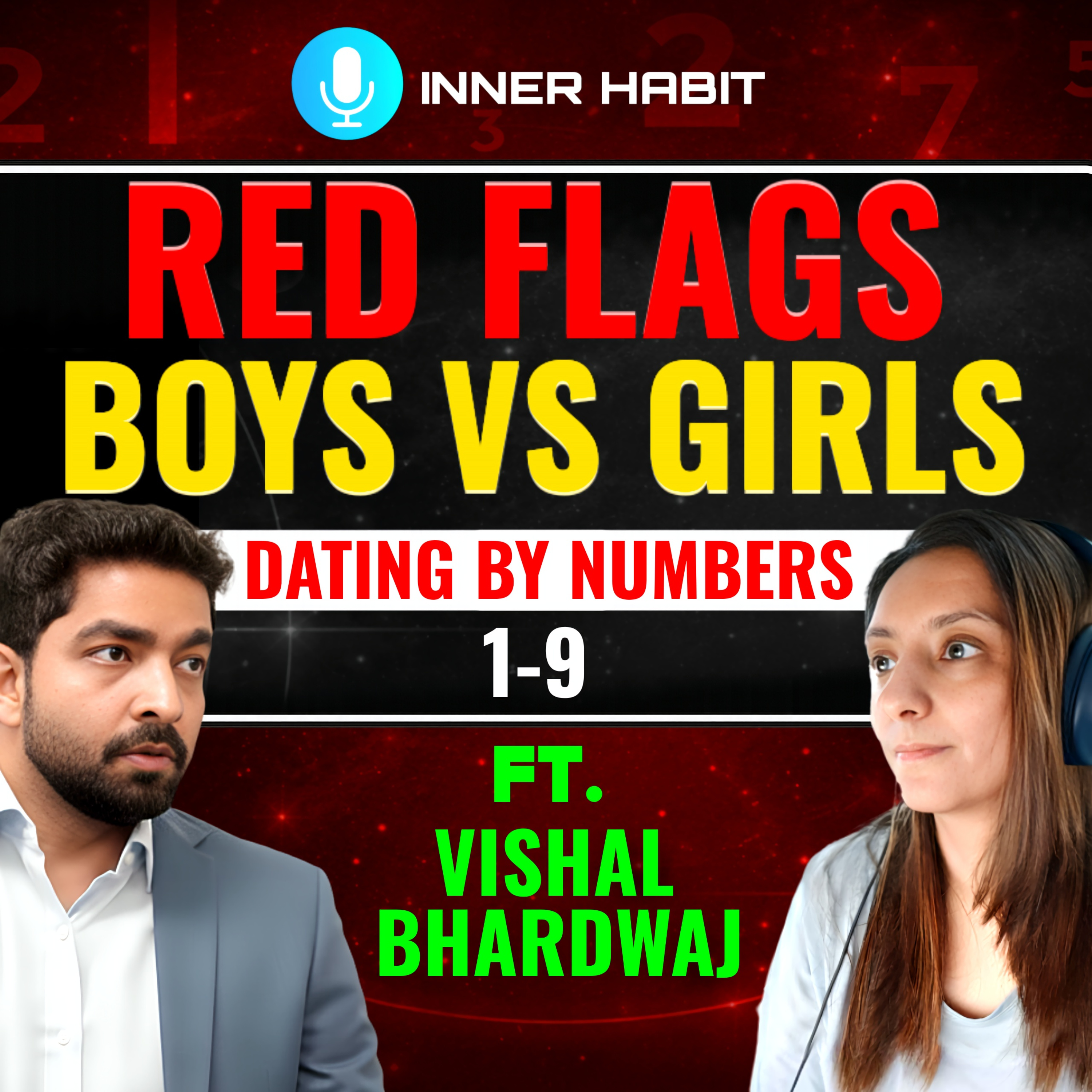 Dating & Relationship Secrets: Red Flags in Boys & Girls REVEALED | Numerologist Vishal Bhardwaj episode artwork