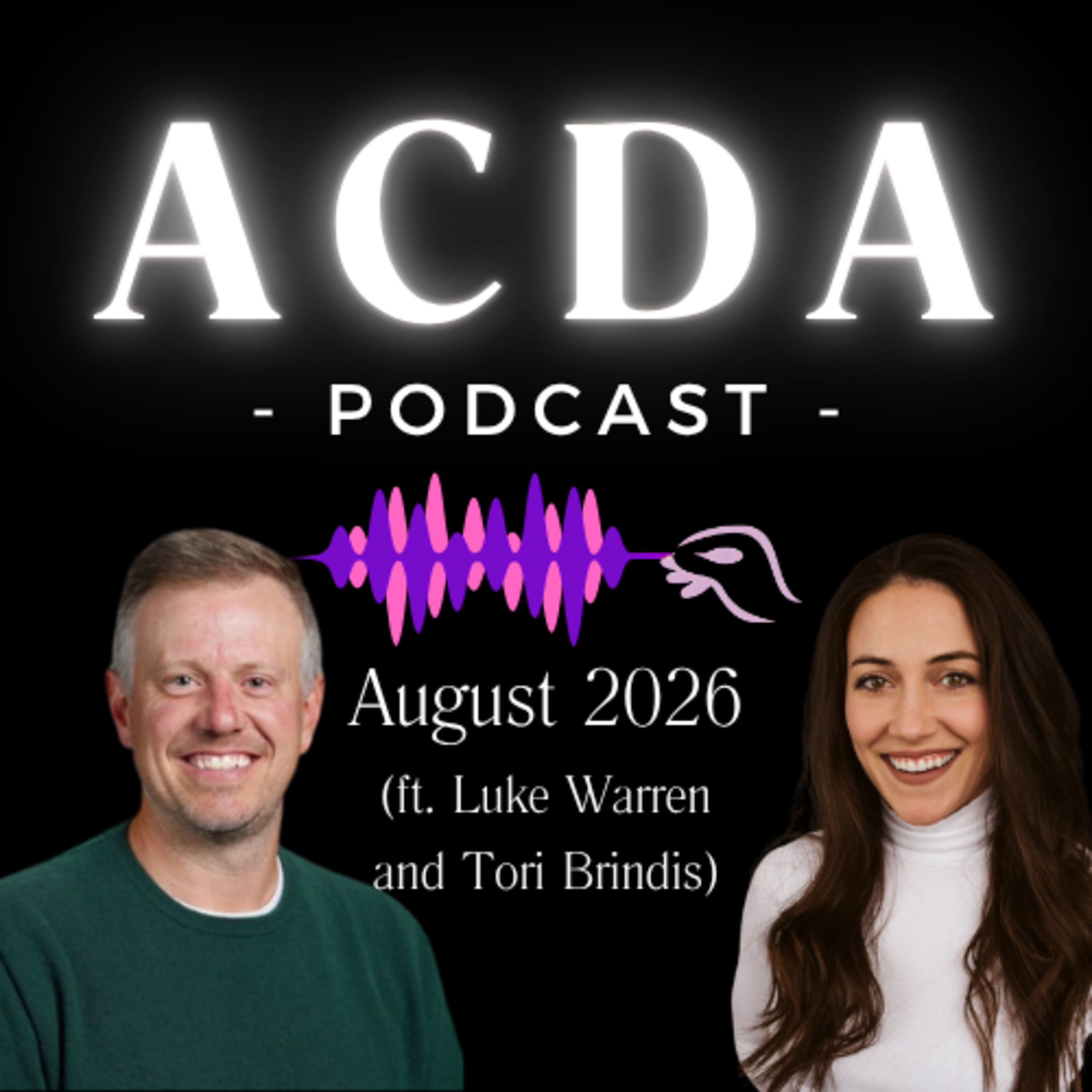 Ep. #25 - August 2026 (ft. Luke Warren and Tori Brindis) episode artwork