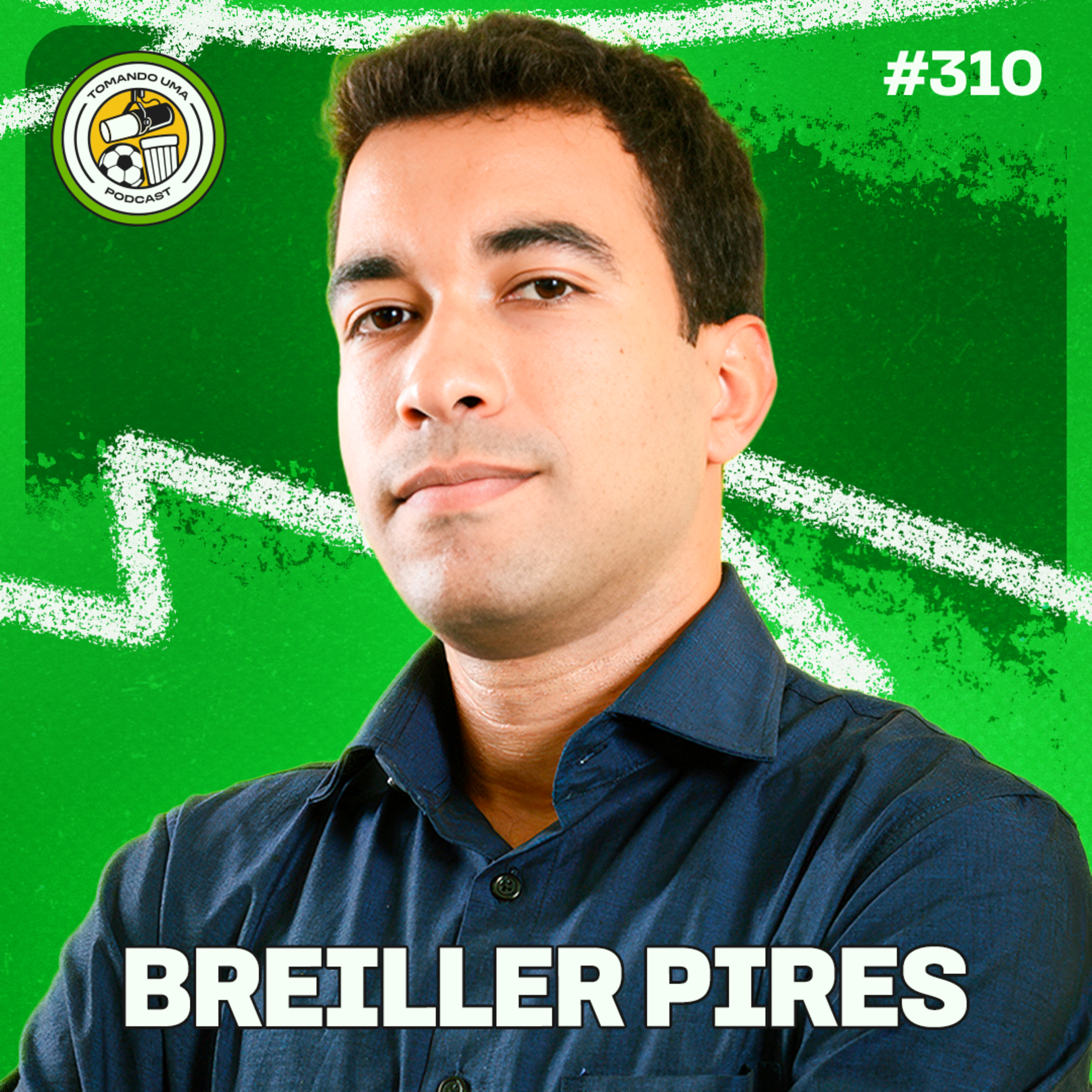 Tomando uma com... BREILLER PIRES #EP310 episode artwork