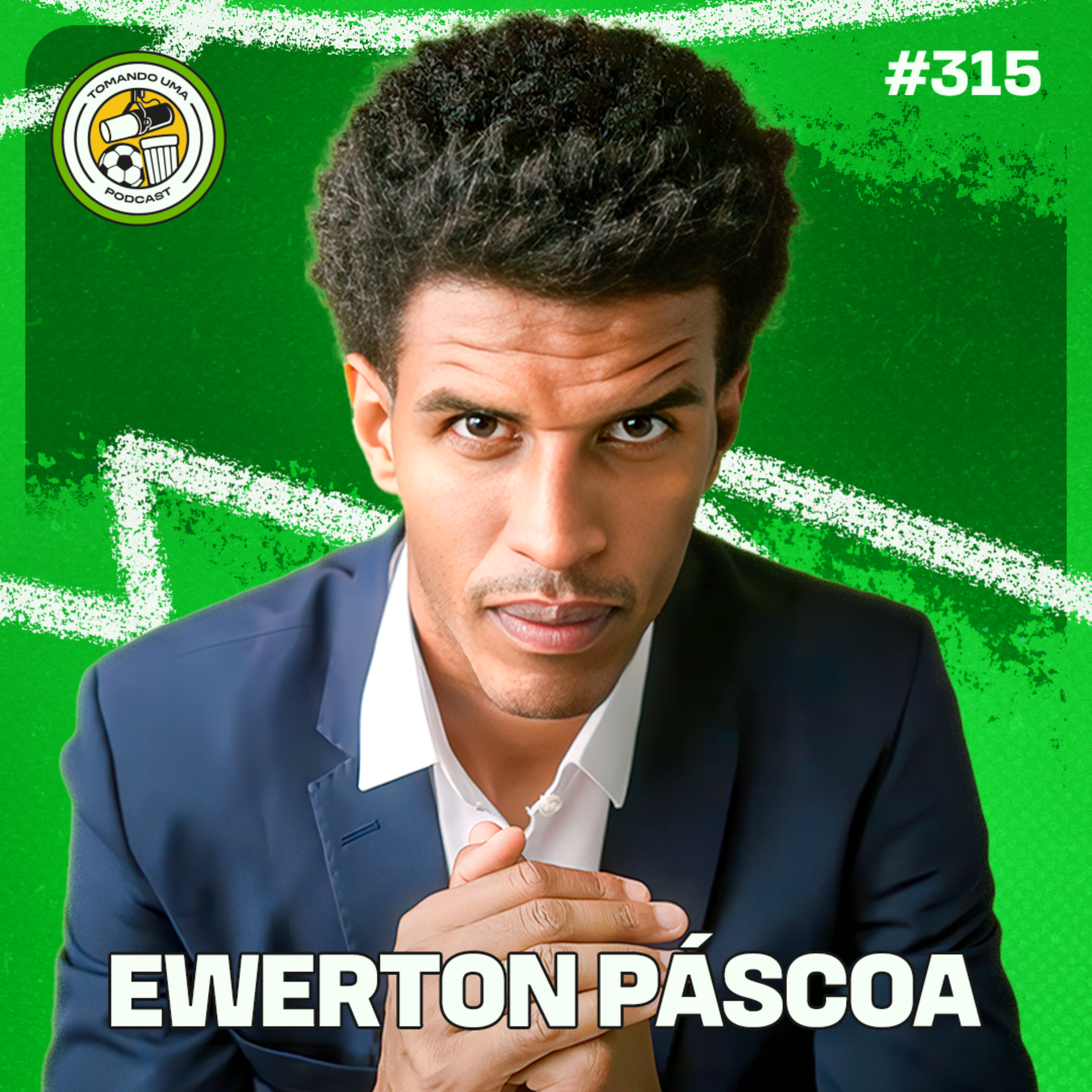 Tomando uma com... EWERTON PASCOA #EP315 episode artwork