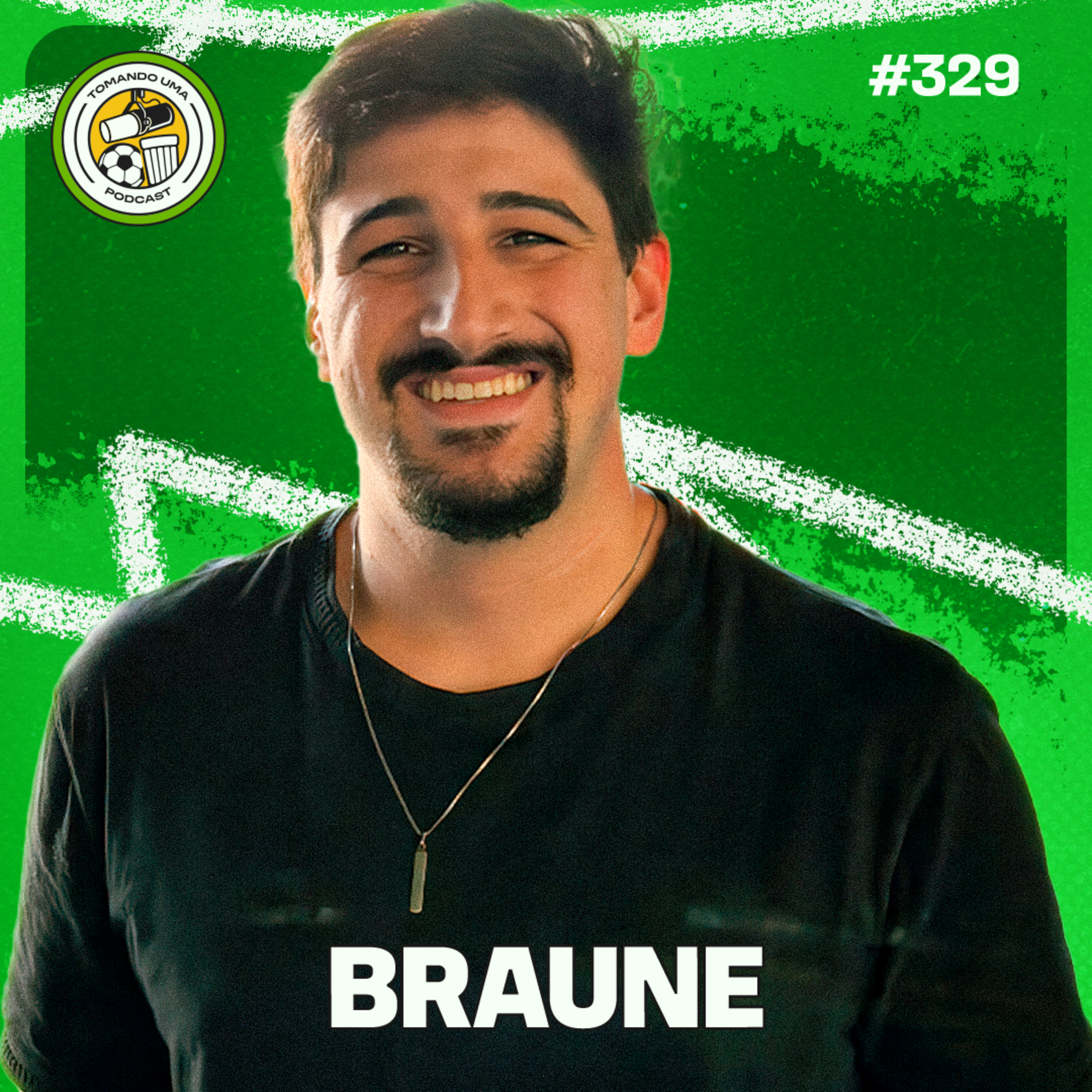 Tomando uma com... BRAUNE #EP329 episode artwork