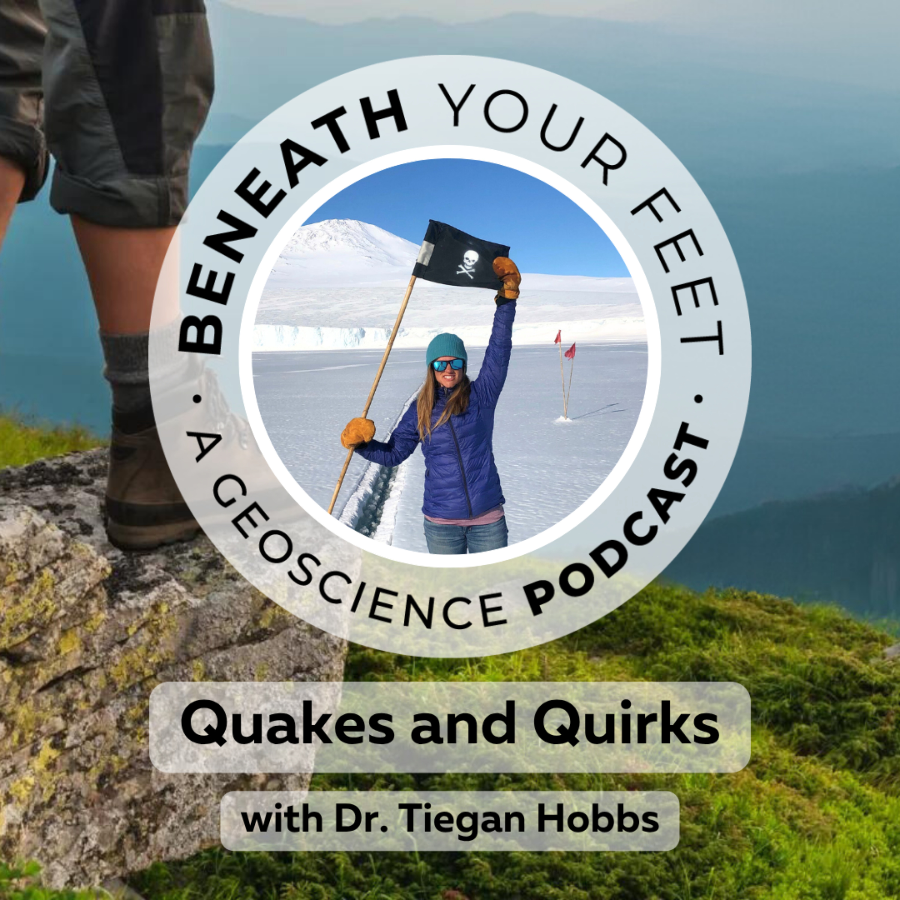 Quakes and Quirks with Dr. Tiegan Hobbs