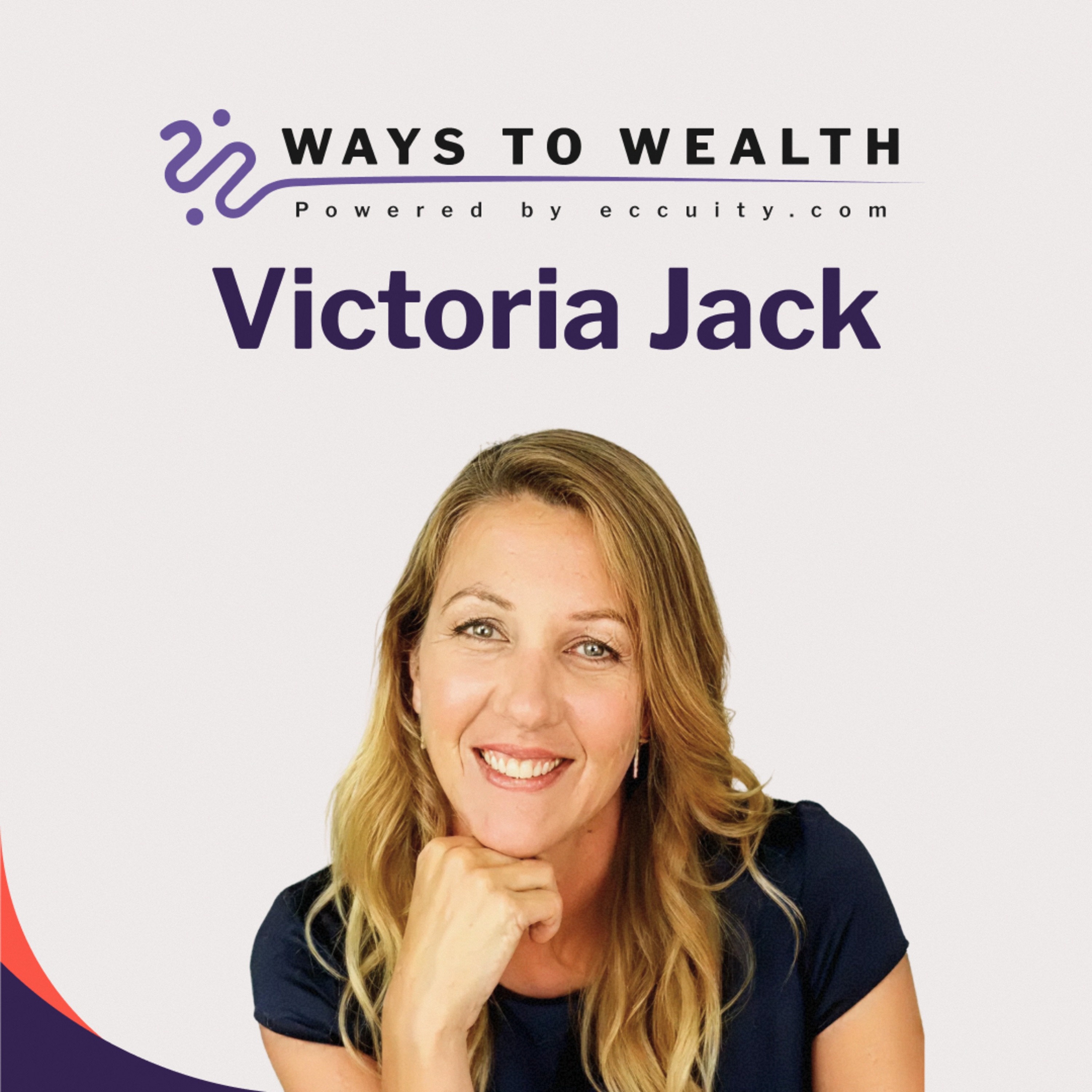 How to Protect Your Financial Independence, with Victoria Jack  episode artwork