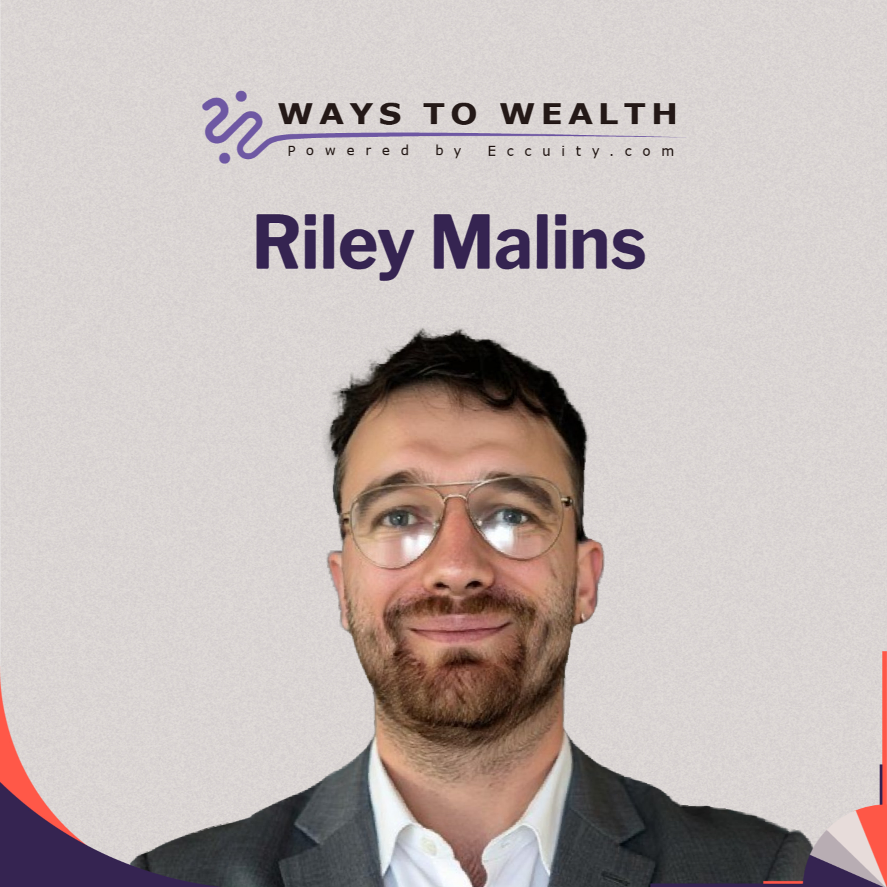 How being made redundant changed everything, with Riley Malins - Ways to Wealth EP134 episode artwork