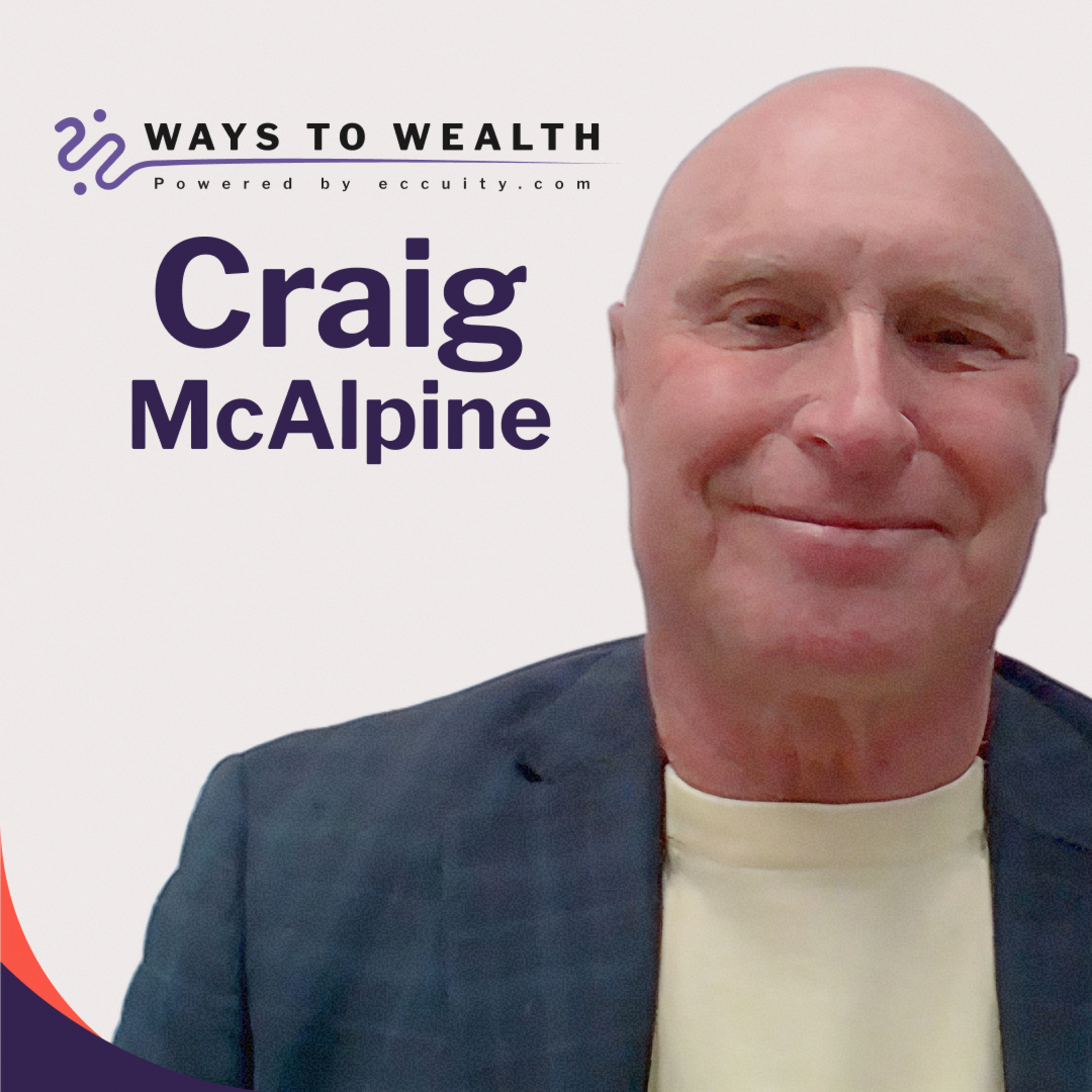 The Job Search Mistake Almost Everyone Makes, with Craig McAlpine | Ways to Wealth EP188 episode artwork