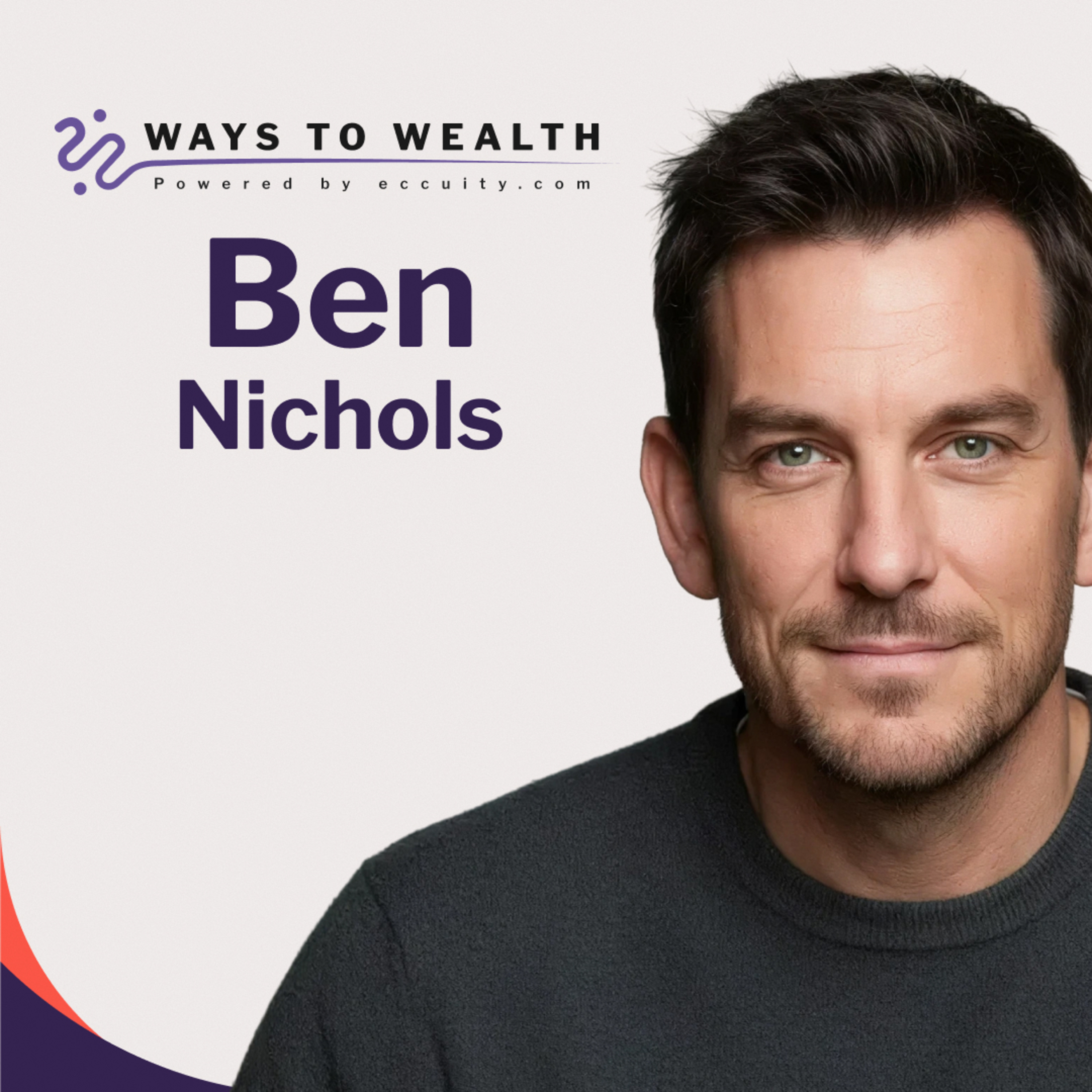 Padel Isn't Just a Sport. It's Where Connections Get Made, with Ben Nichols | Ways to Wealth EP190 episode artwork