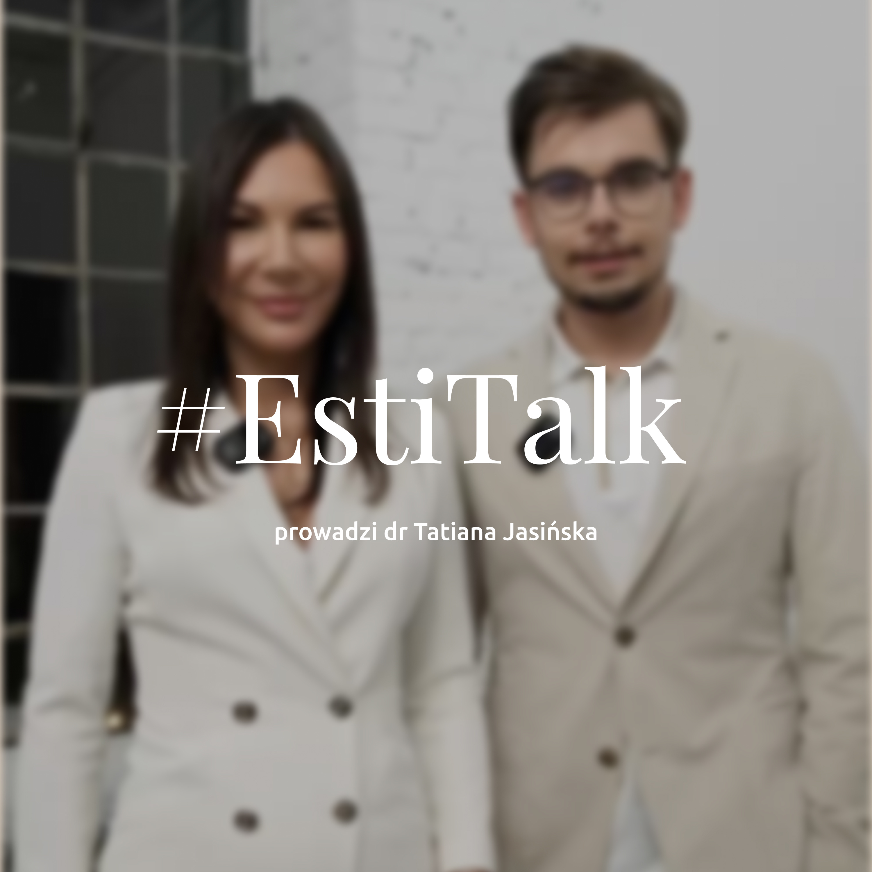 #EstiTalk S1E11 - o łączeniu zabiegów w medycynie estetycznej, czy kwas hialuronowy jest zły i jak uzyskać naturalny wygląd z dr Tatianą Jasińską