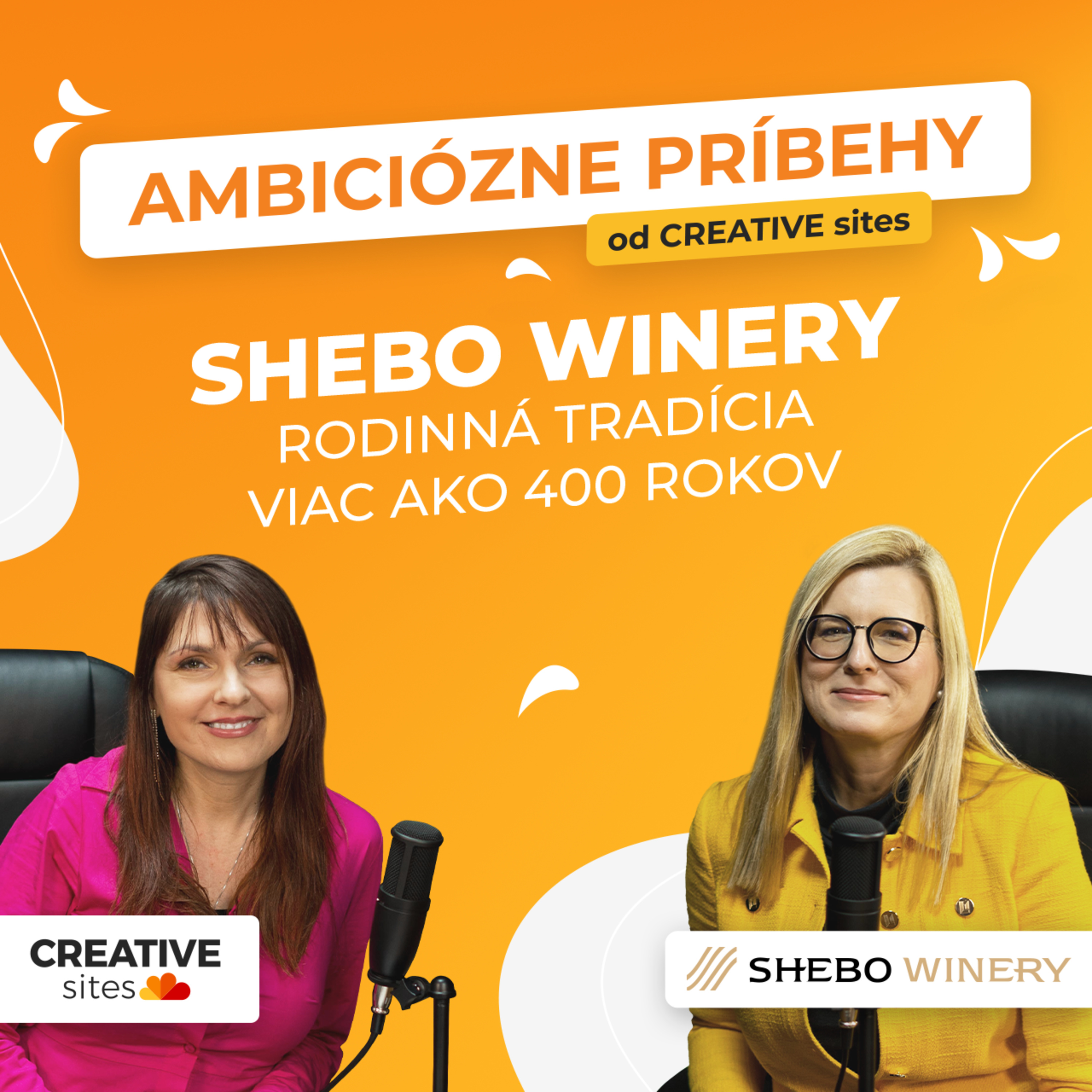 Ambiciózne príbehy od CREATIVE sites | SHEBO WINERY - rodinná tradícia viac ako 400 rokov episode artwork