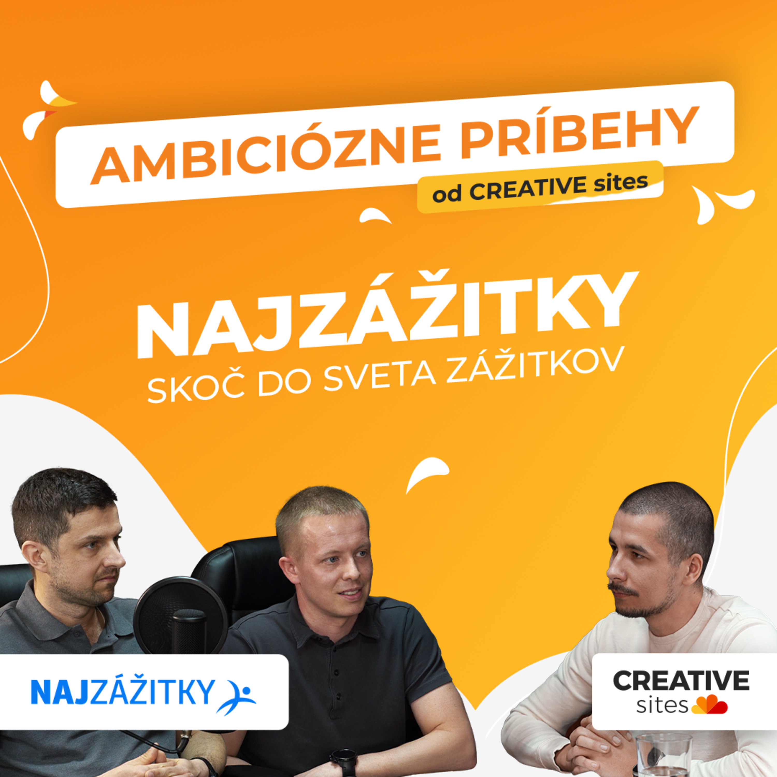 Ambiciózne príbehy od CREATIVE sites | Najzážitky - Skoč do sveta zážitkov episode artwork