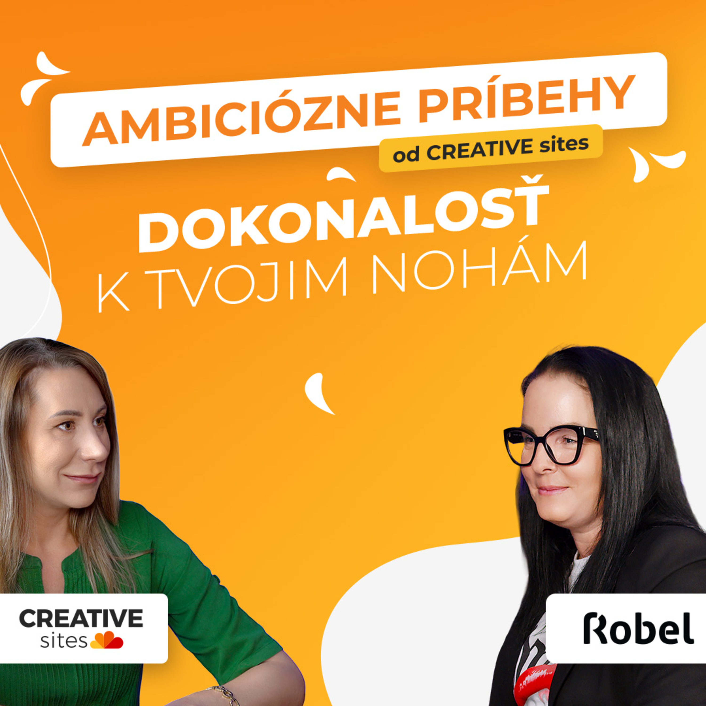 Ambiciózne príbehy od CREATIVE sites | ROBEL - Dokonalosť k tvojim nohám episode artwork