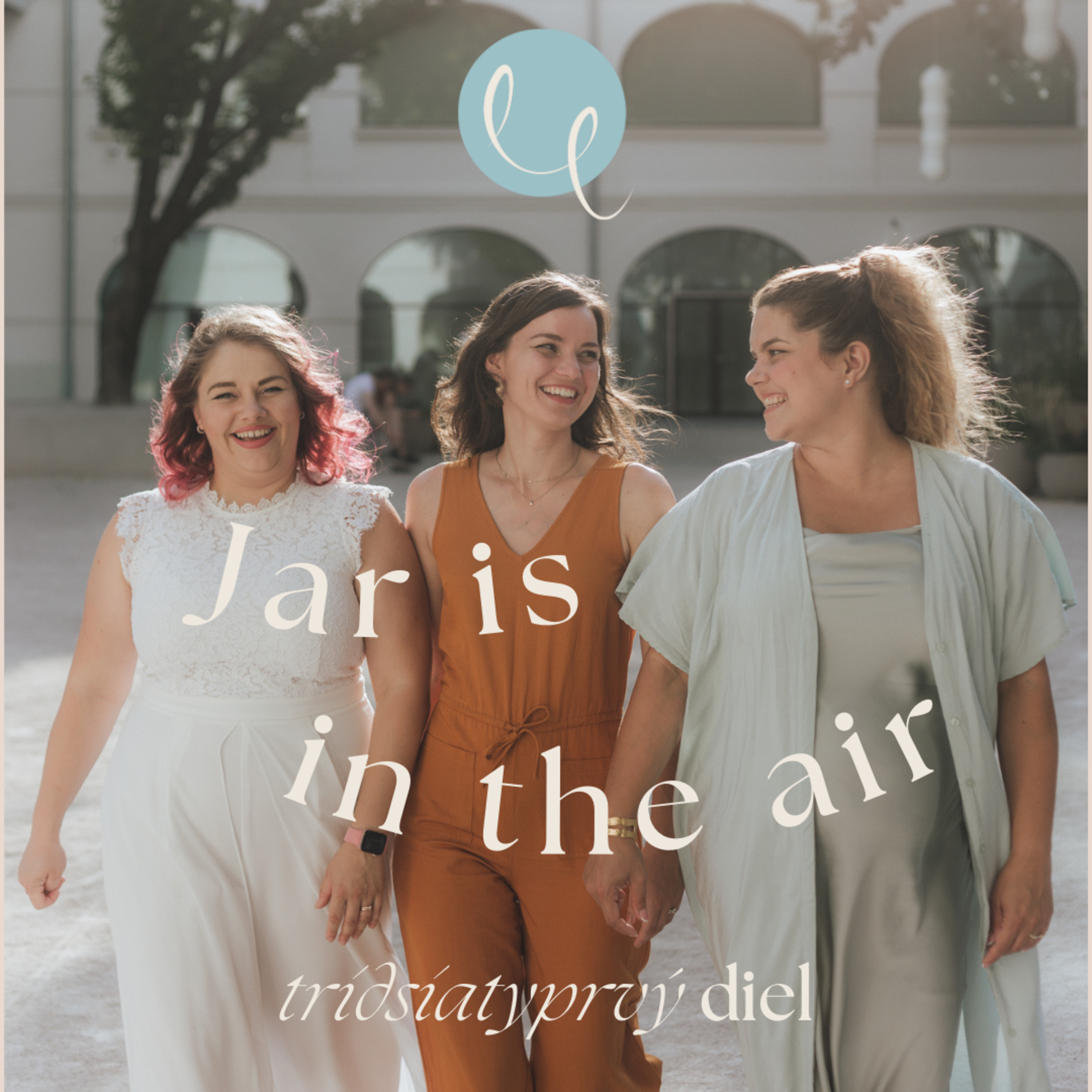 #30 - JAR IS IN THE AIR