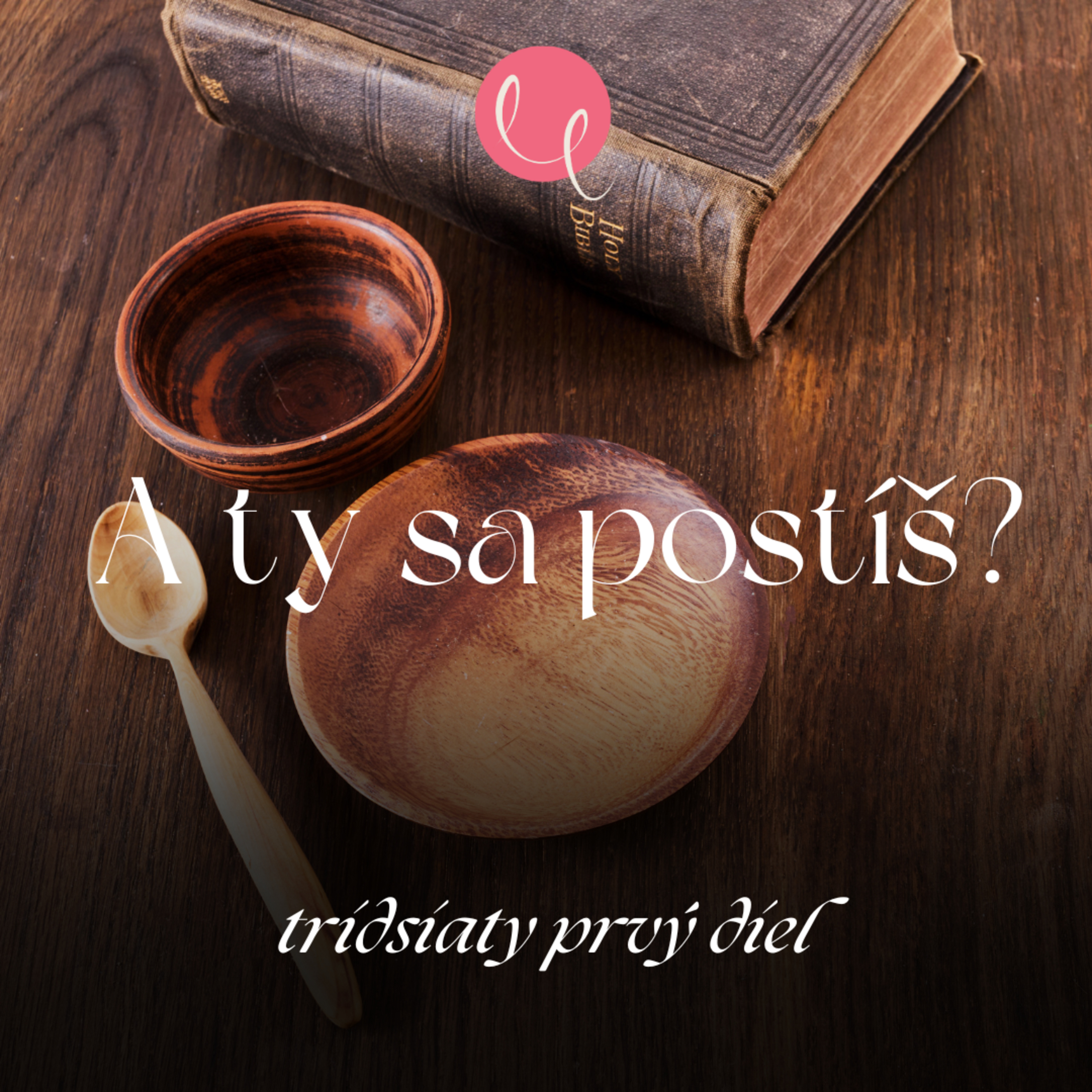 #31 - A TY SA POSTÍŠ?