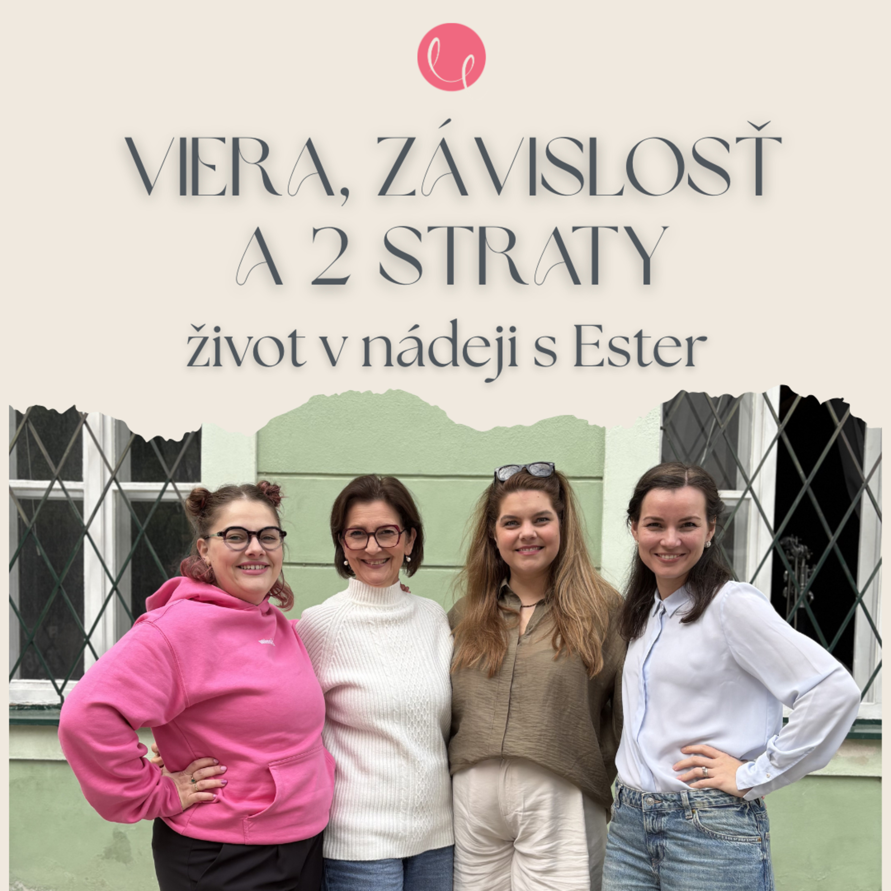 #64 - STRATA A NÁDEJ - DVAKRÁT s Ester Jankovičovou