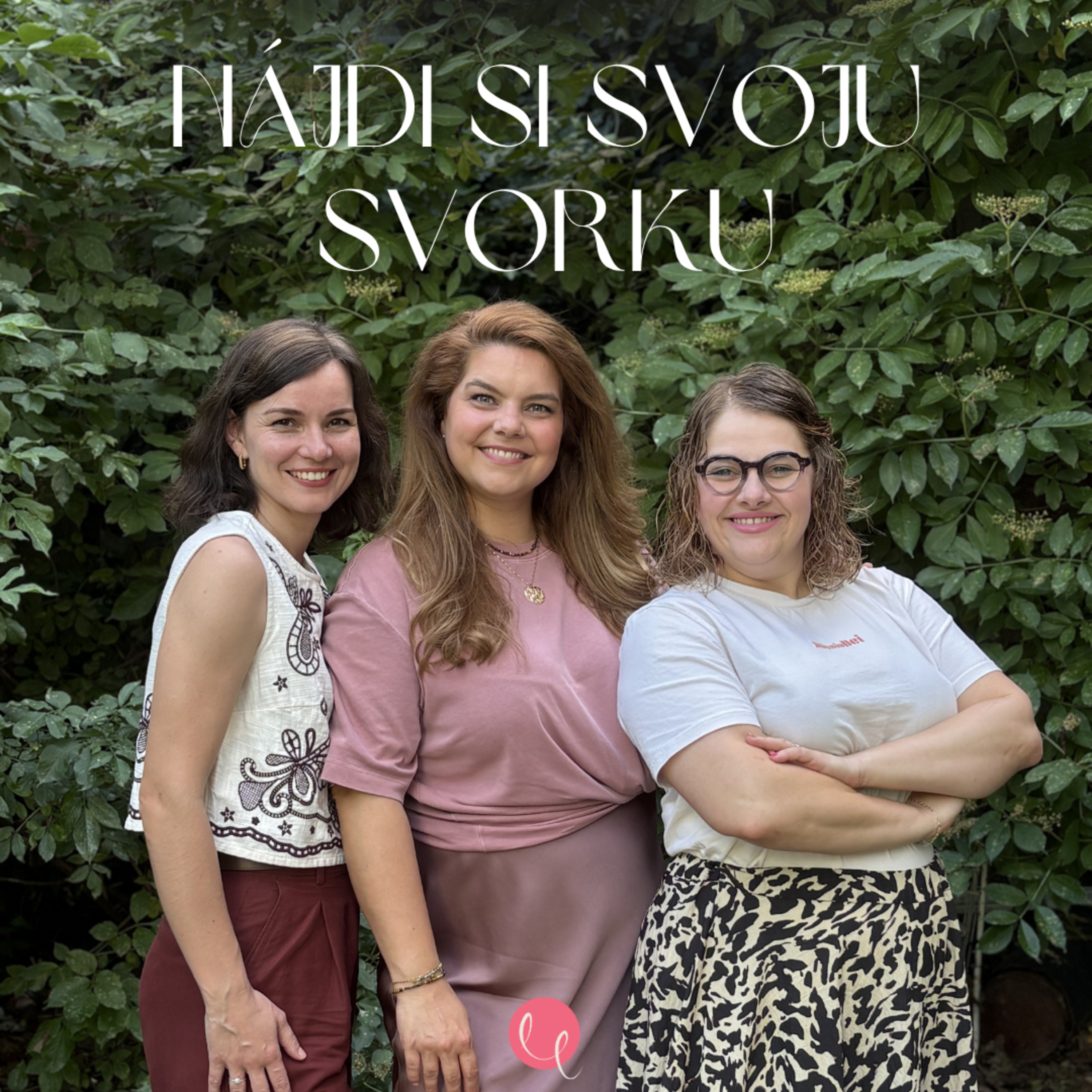#67 - NÁJDI SI SVOJU SVORKU
