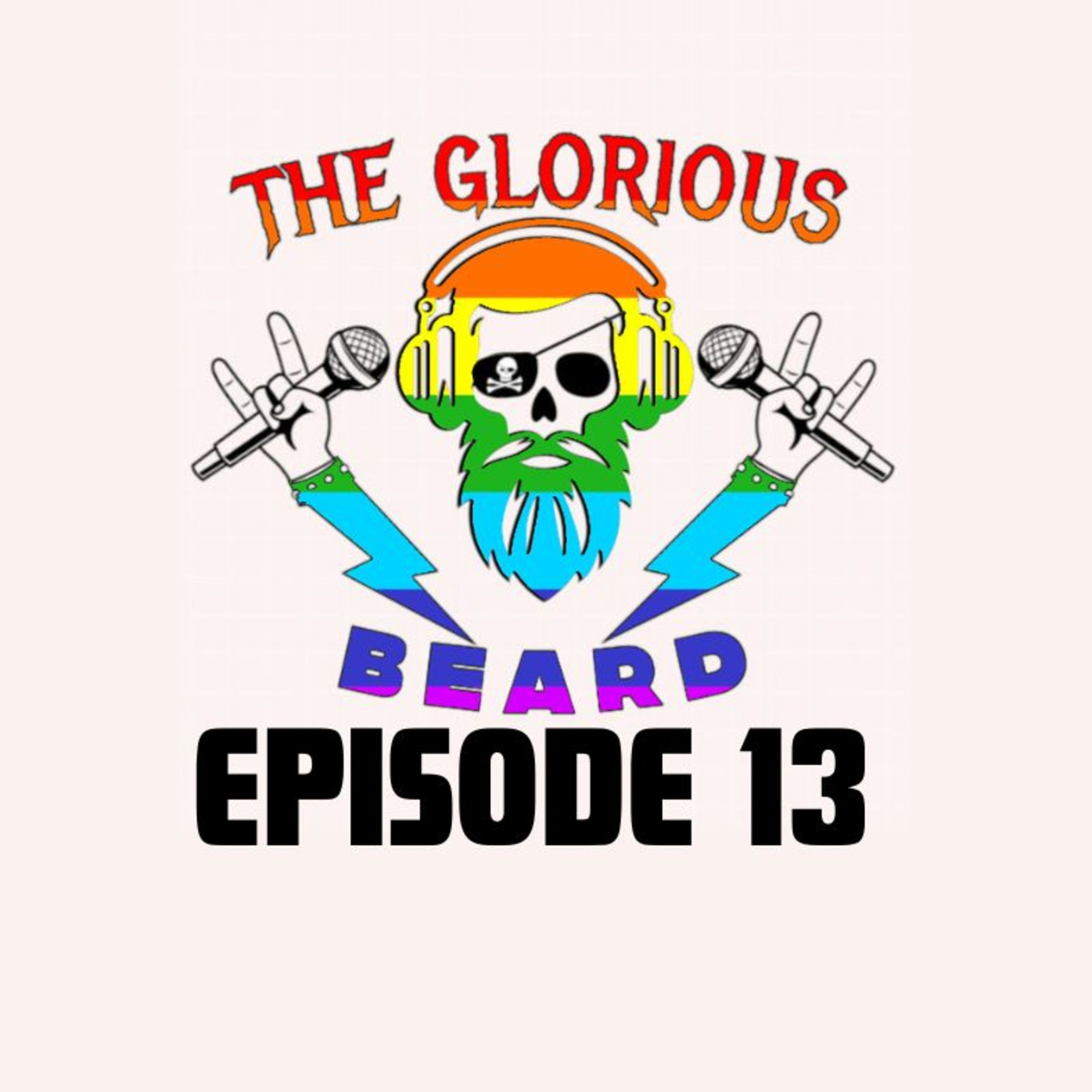 The Glorious Beard Podcast