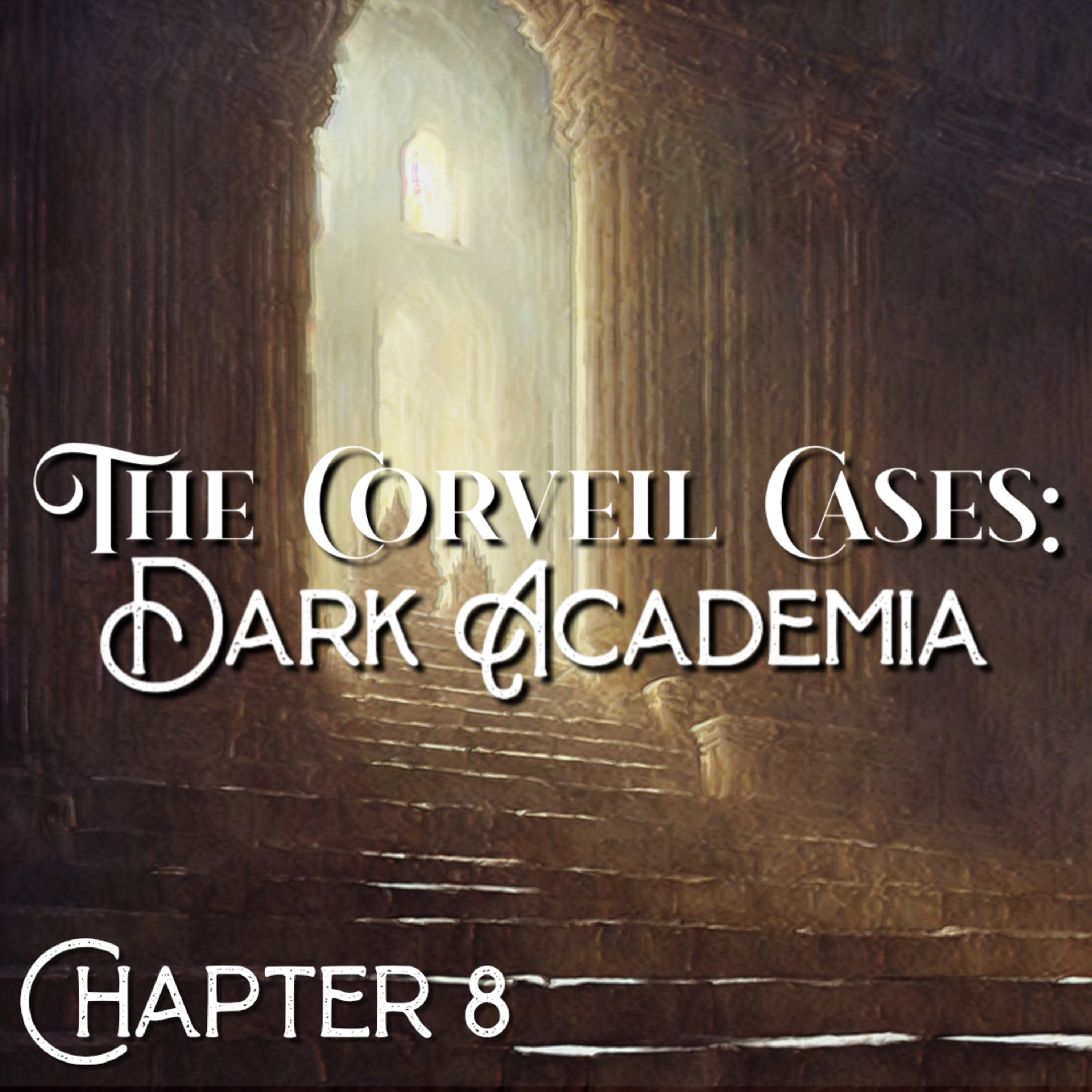 Dark Academia | Chapter 8: "The Vault"