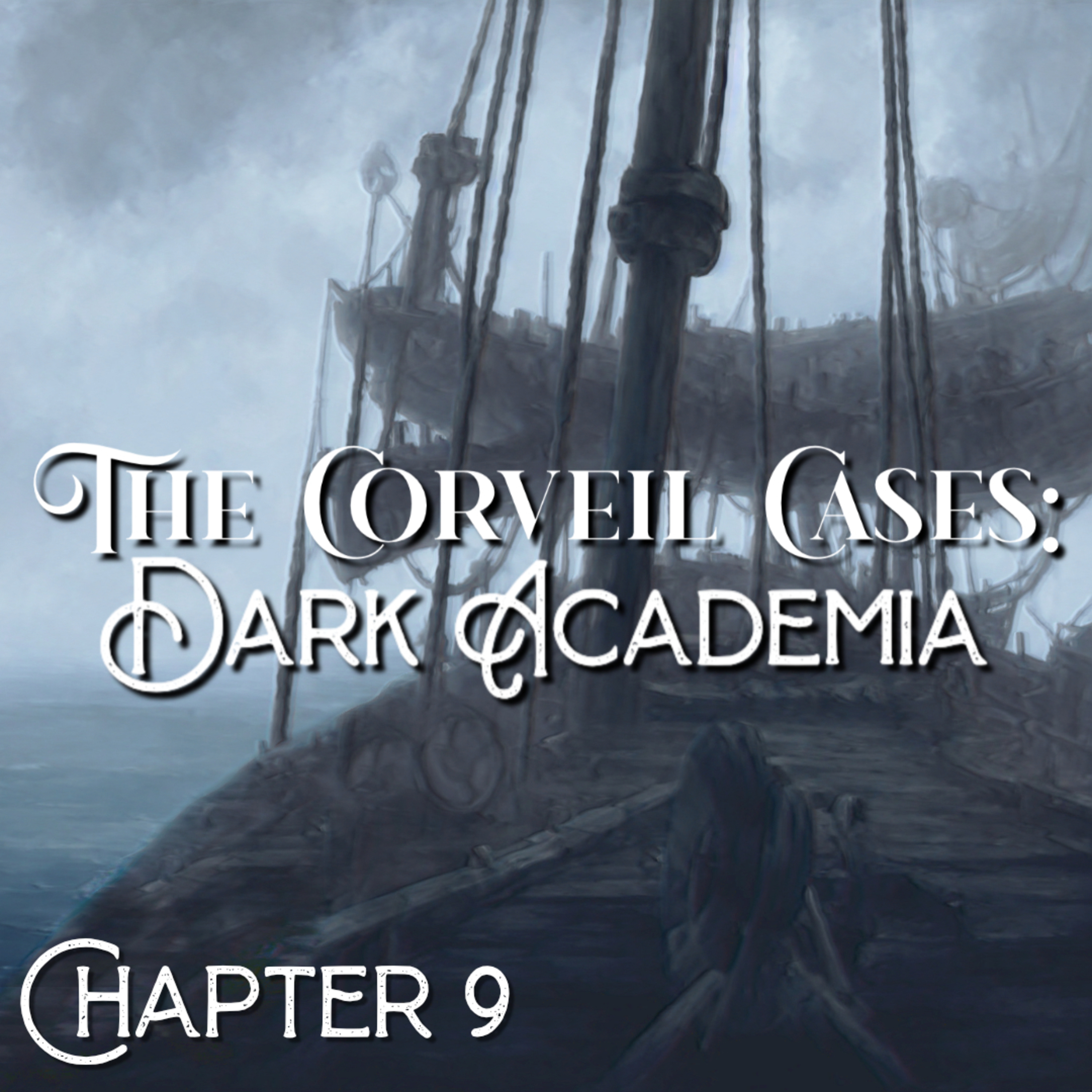 Dark Academia | Chapter 9: "The Wages of Sin"