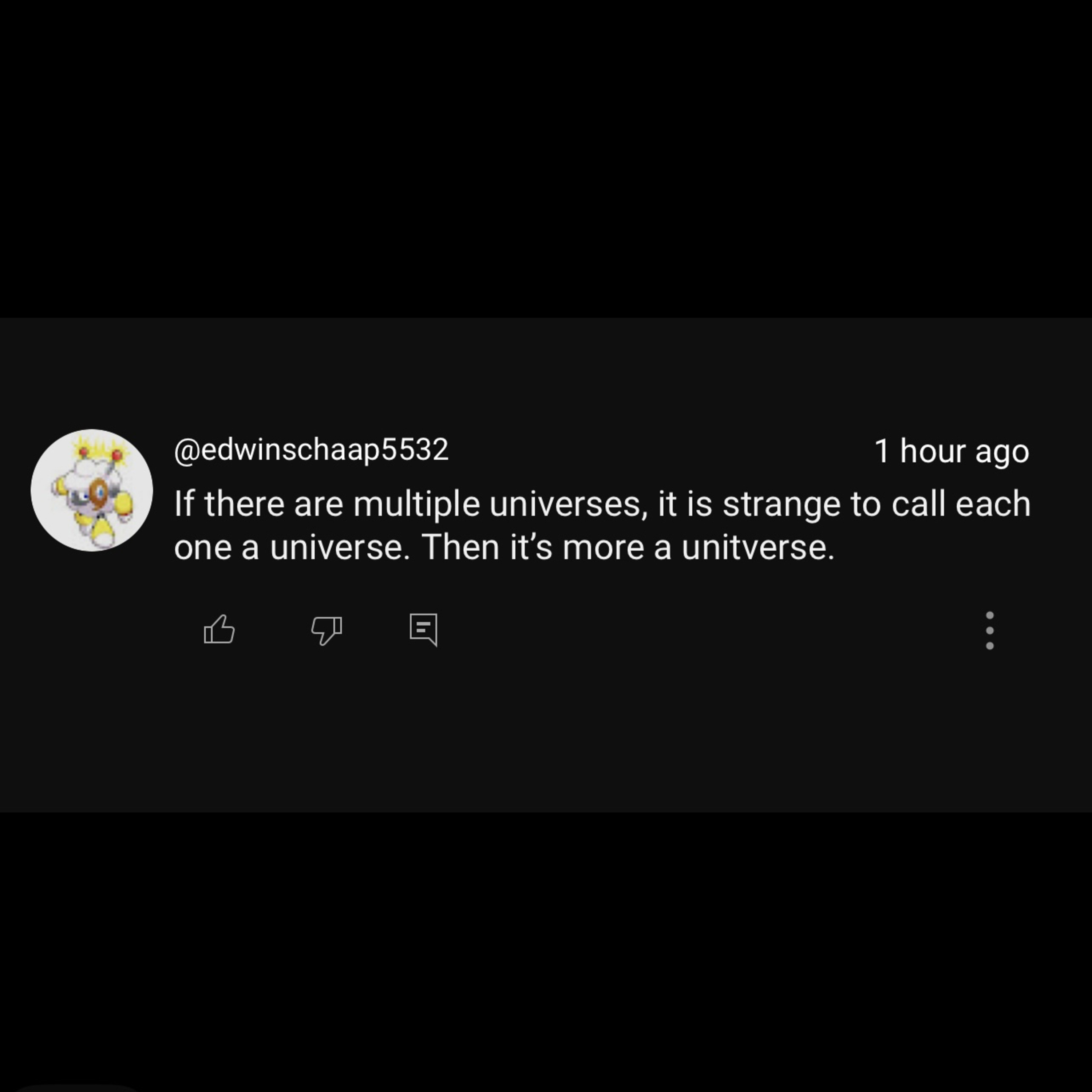 If there are multiple universes, it’s strange to call each one a Universe—it's more a ‘unitverse’ episode artwork