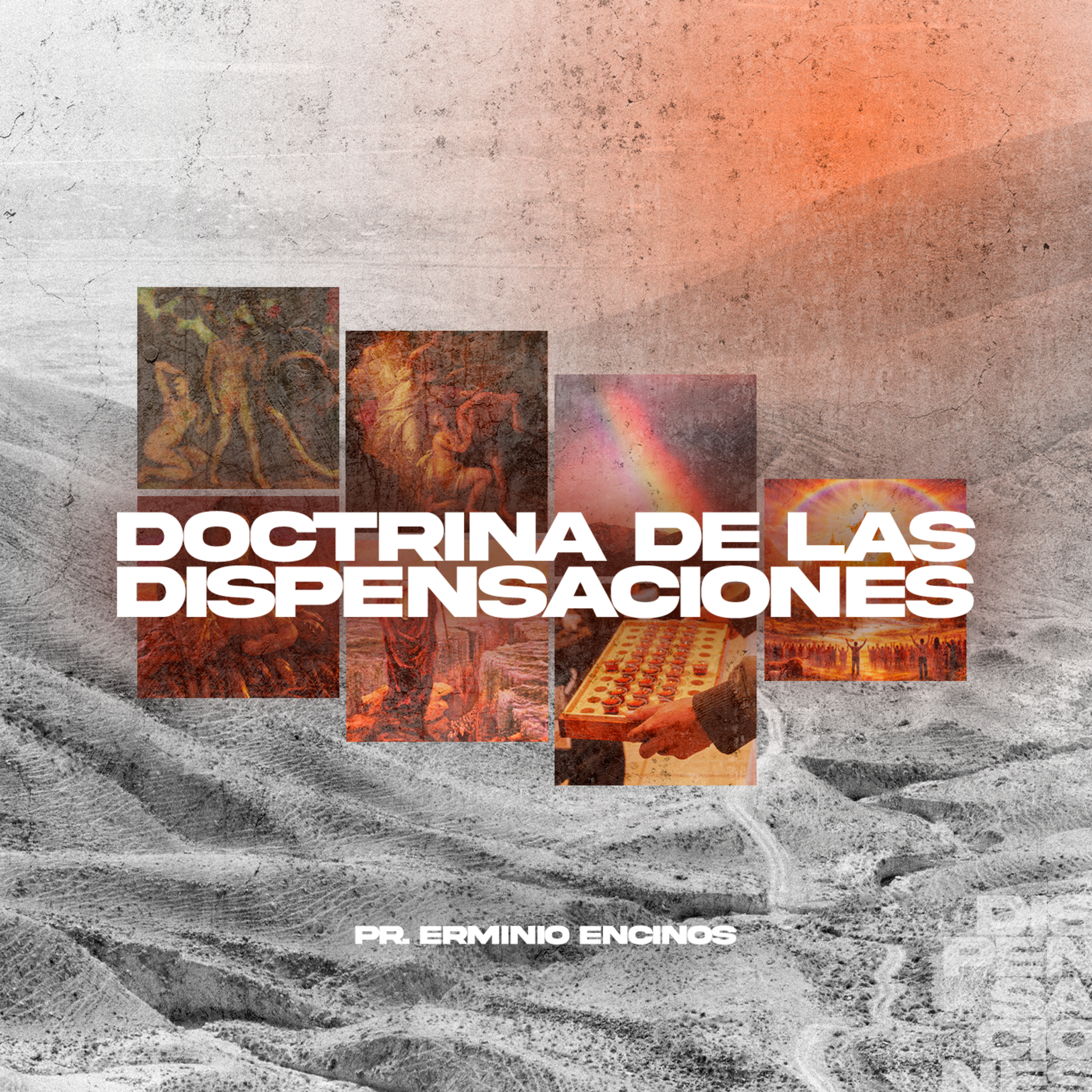 Doctrina de las dispensaciones: Introducción - Pr. Erminio Encinos episode artwork