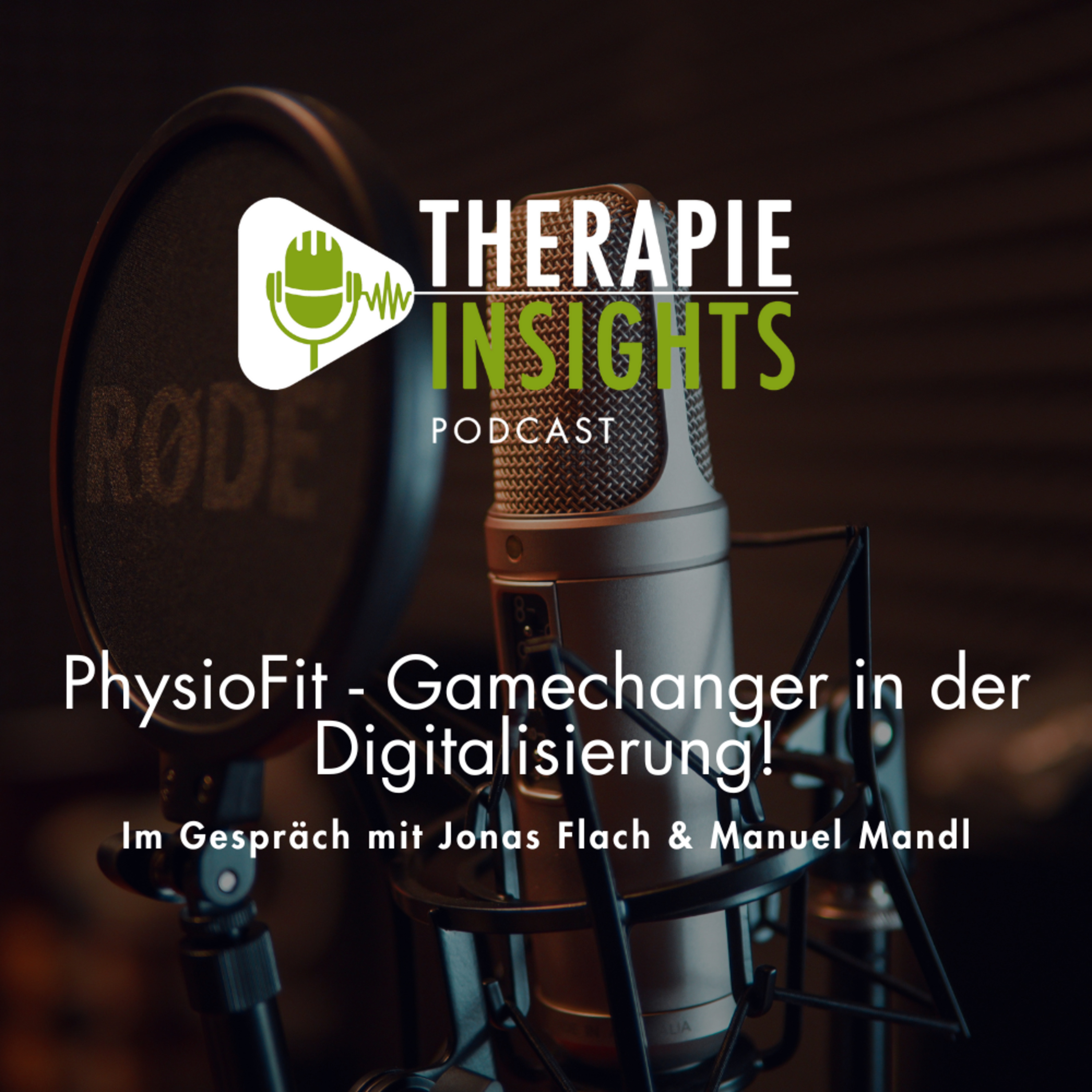 #65 PhysioFit - Gamechanger in der Digitalisierung!